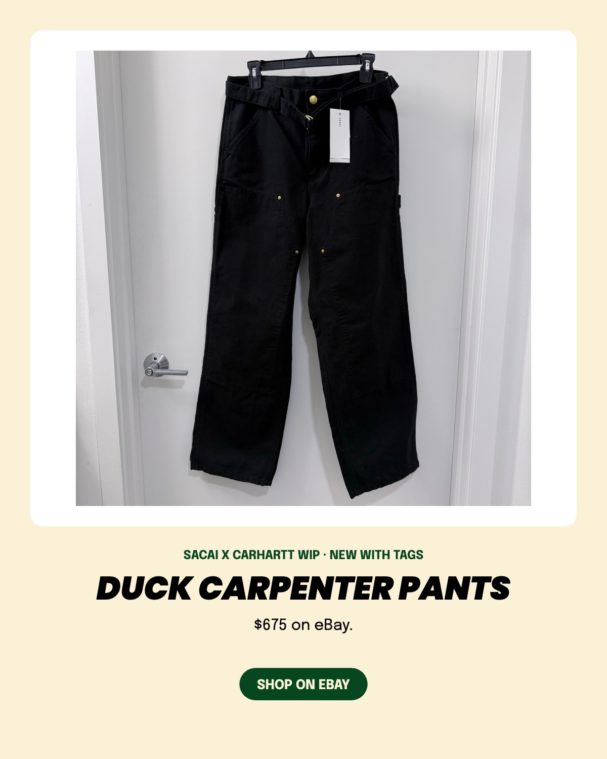 sacai x Carhartt WIP Duck Carpenter Pants, new with tags, $675 on eBay