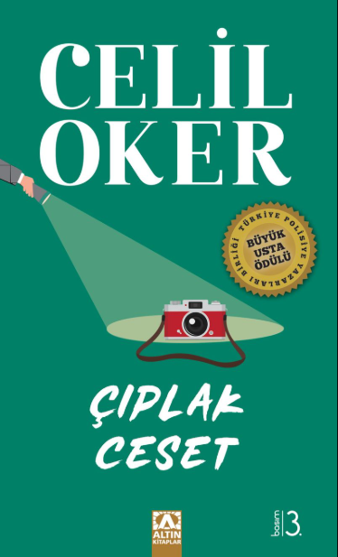 Çıplak Ceset (Celil Oker, 1999, 144 sayfa, Altın Kitaplar / 2021)
