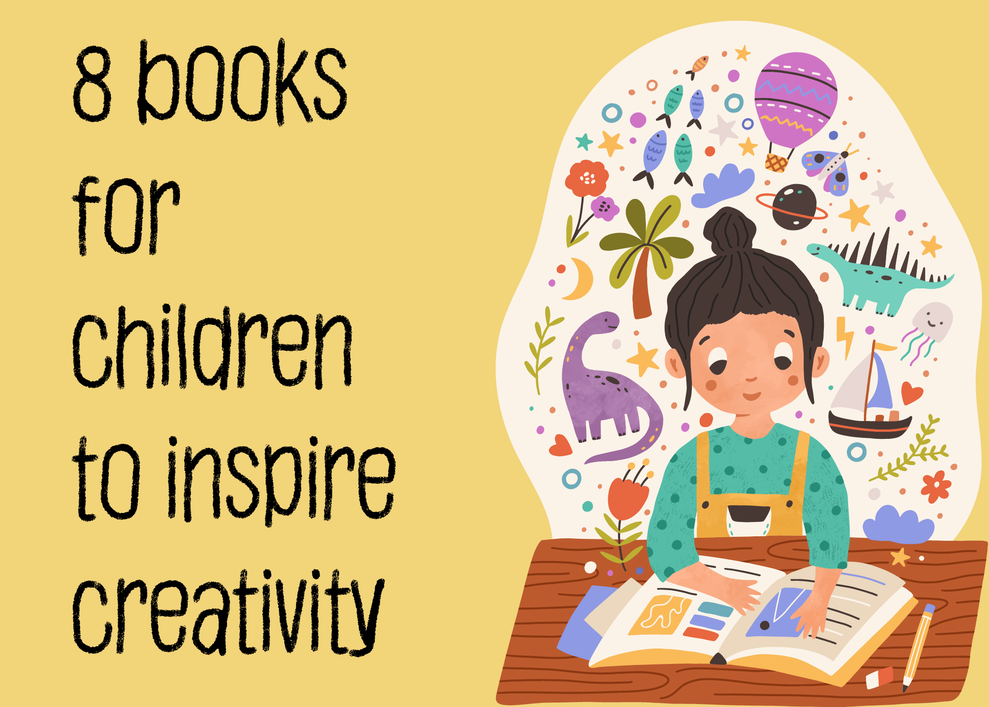 Eight Books for Children to Inspire Creativity.