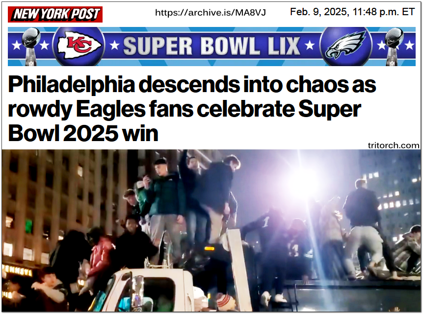 Philadelphia descends into chaos as rowdy Eagles fans celebrate their Superbowl 2025 win