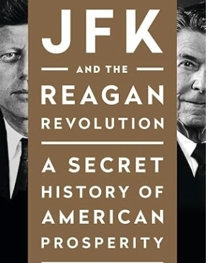MOJO Academy Book Brief--Day 17 -- JFK and the Reagan Revolution