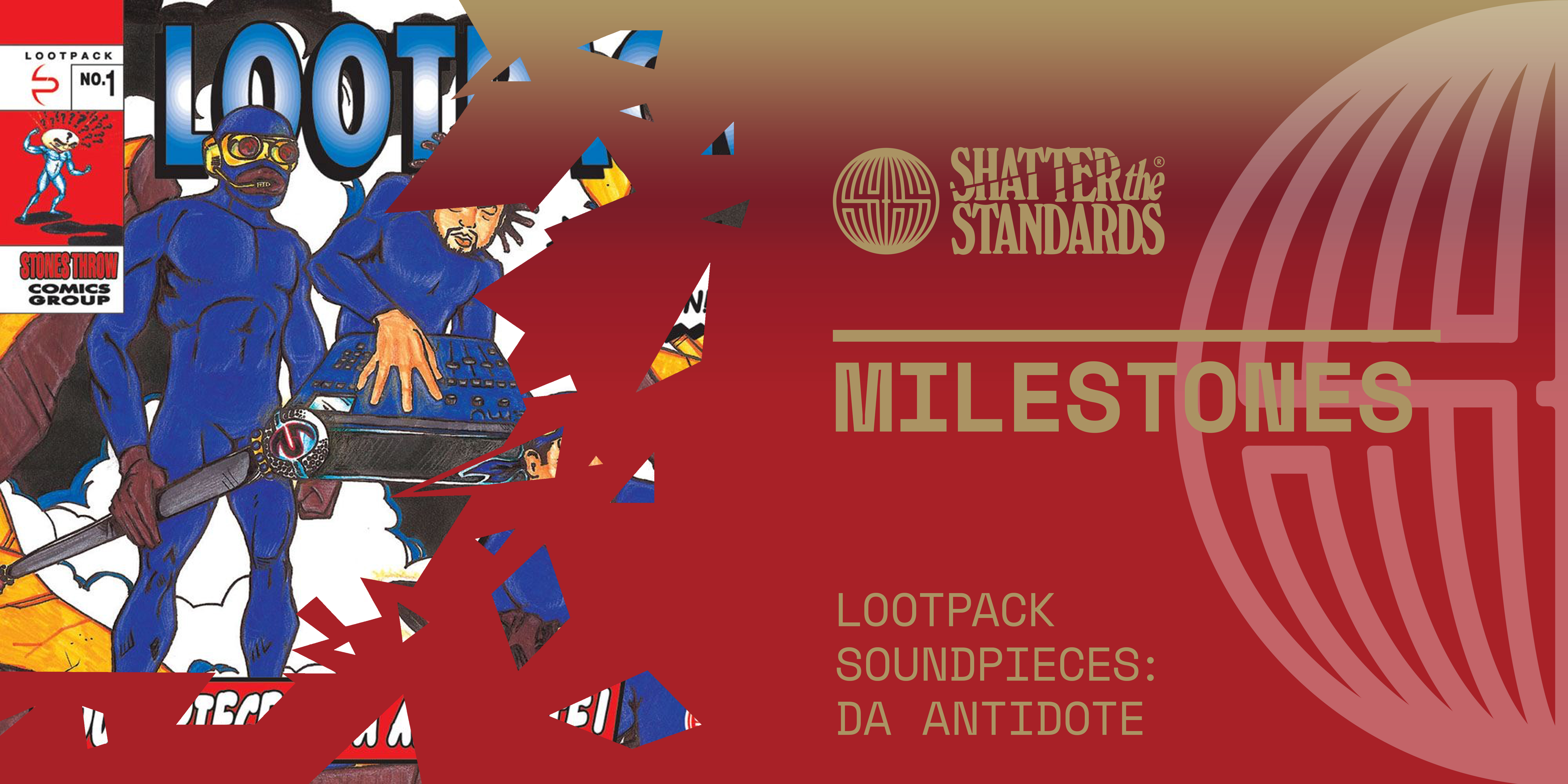 Milestones: Soundpieces: Da Antidote by Lootpack