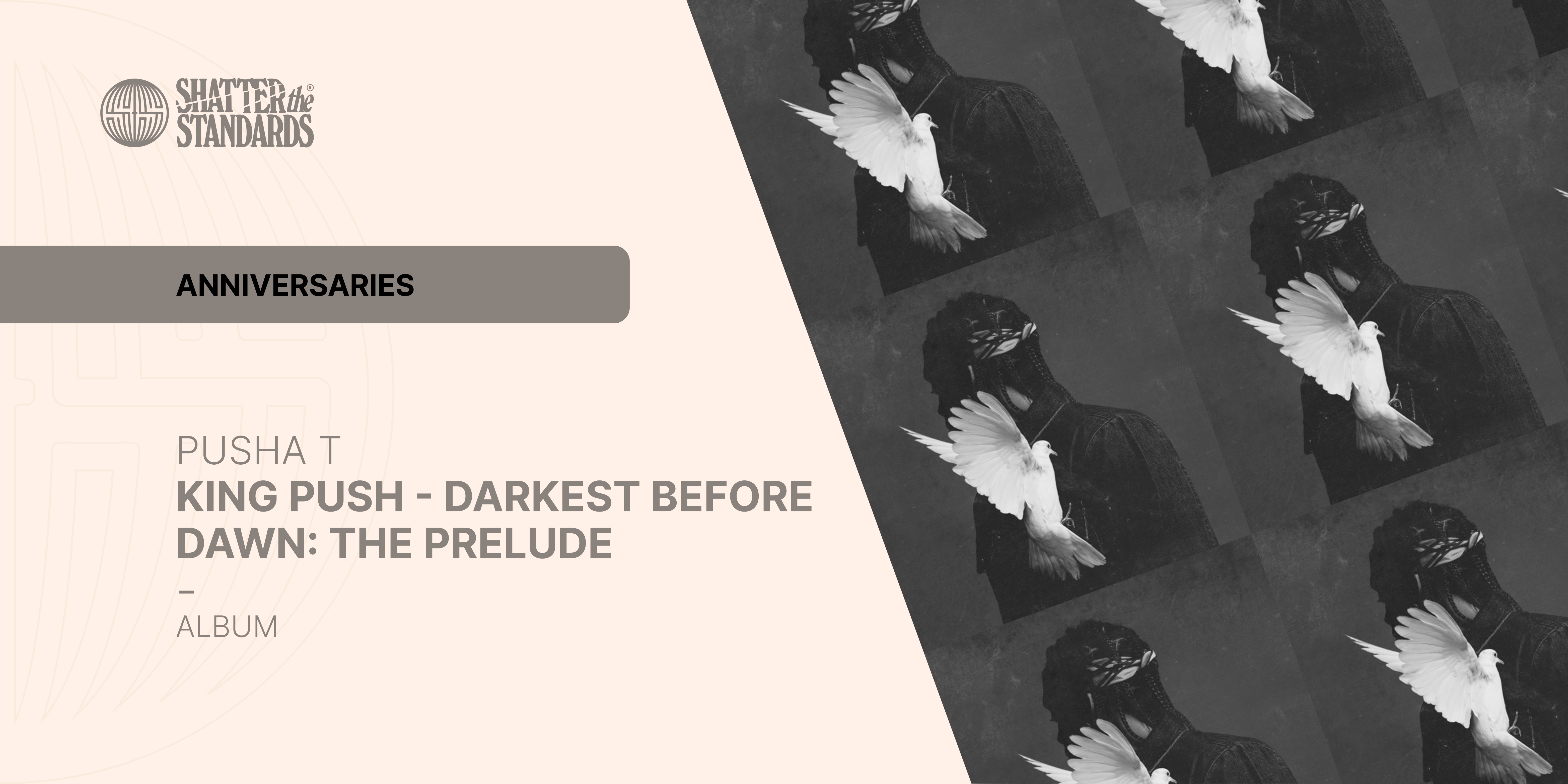 Anniversaries: King Push — Darkest Before Dawn: The Prelude by Pusha T