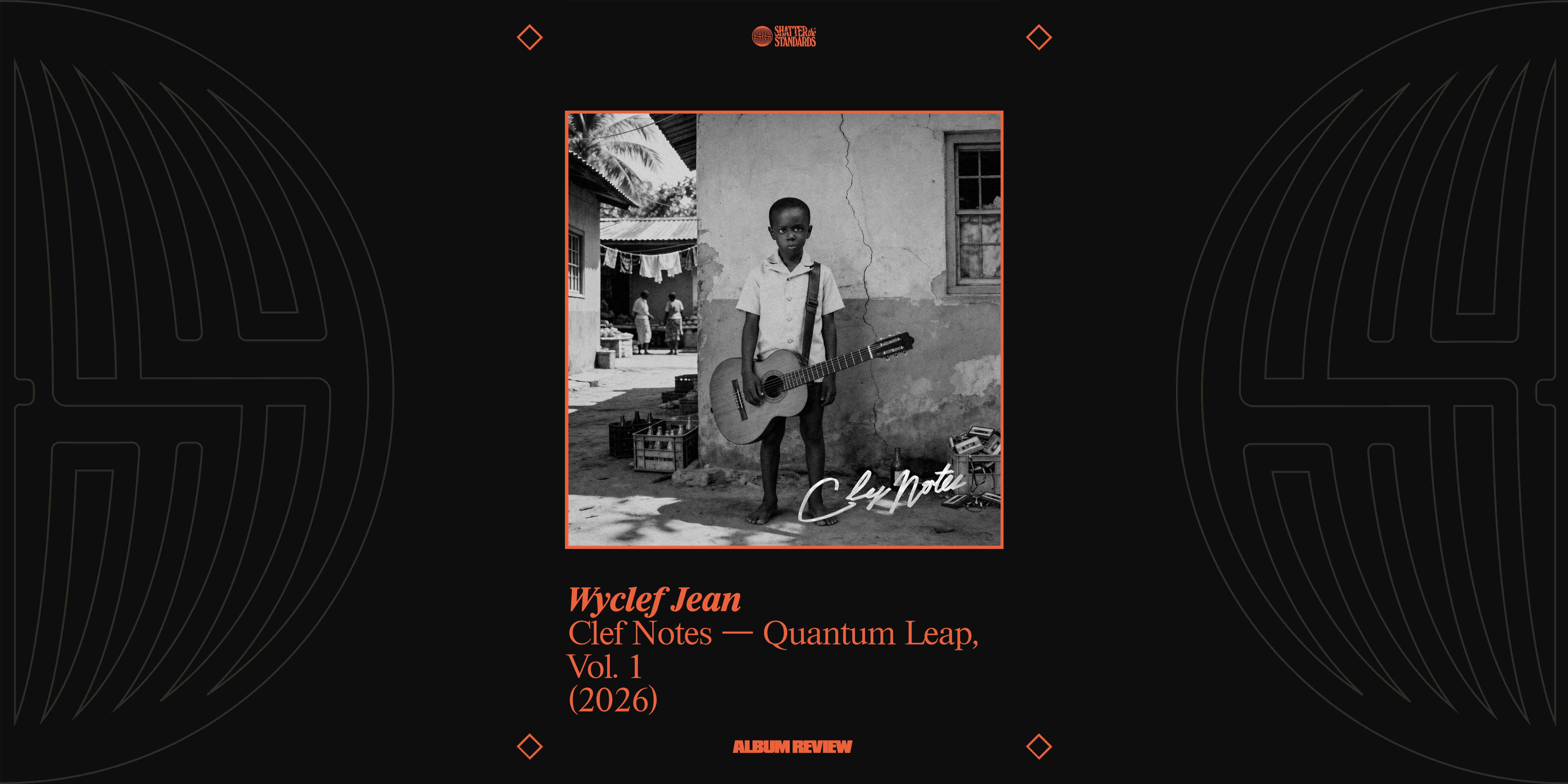 Album Review: Clef Notes — Quantum Leap, Vol. 1 by Wyclef Jean
