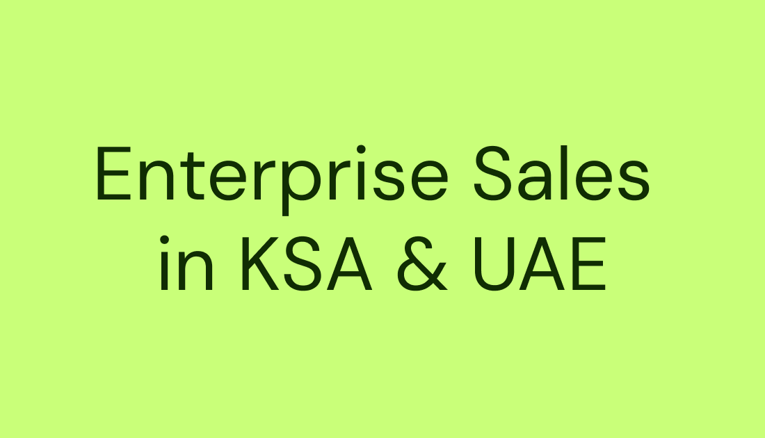 4 Ways to Do Sales in Saudi Arabia: Why the Last One is What Actually Moves the Needle