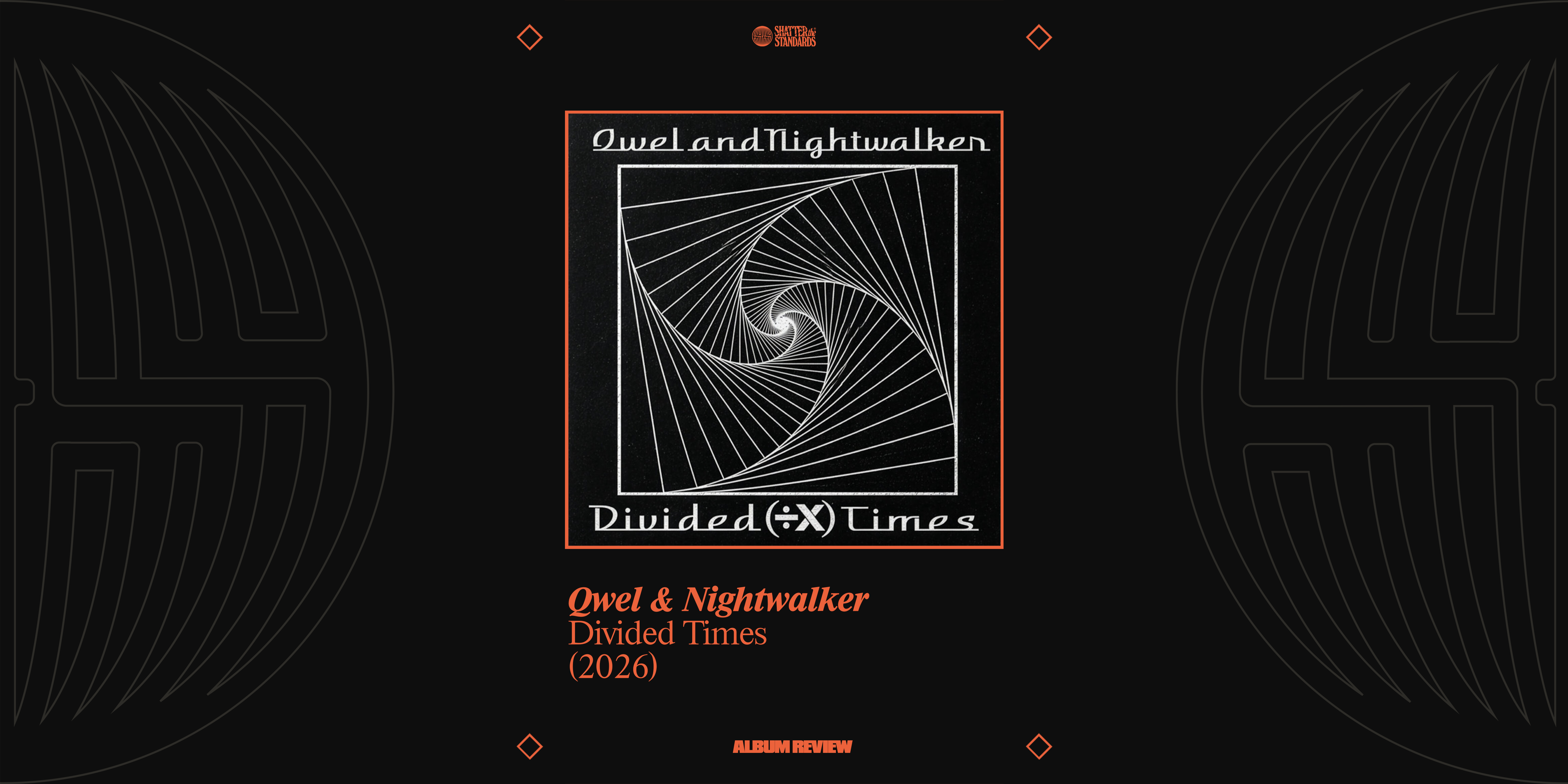 Album Review: Divided Times by Qwel &amp; Nightwalker