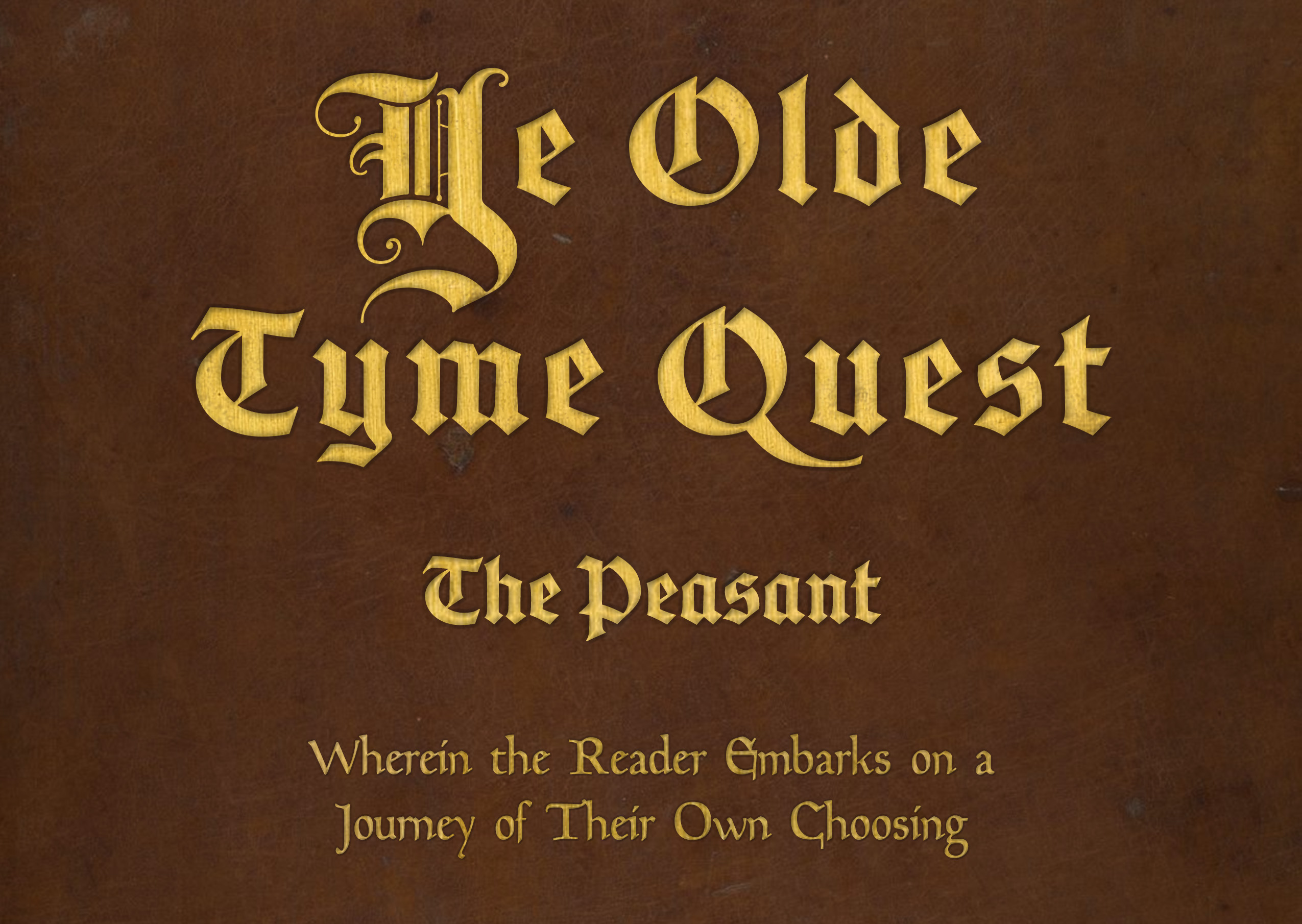 Ye Olde Tyme Quest: The Peasant - by Jan Lionsnest