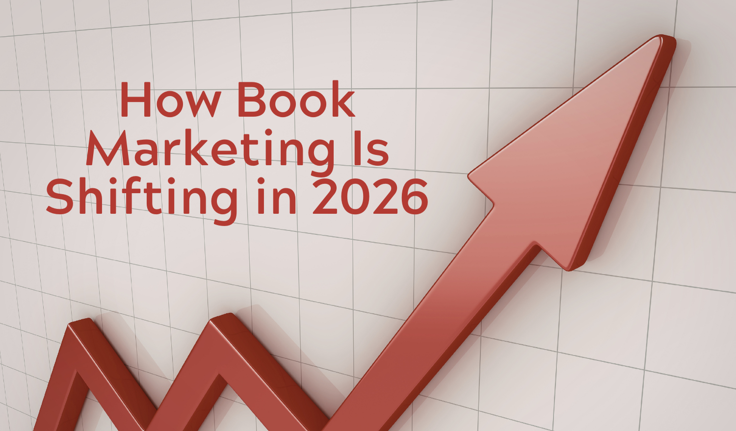 Hello Writer How Book Marketing Is Shifting in 2026: What Writers Need to Know