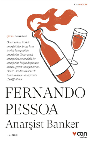 Anarşist Banker (Fernando Pessoa, 1922, çeviren: Emrah İmre, 56 sayfa, Can Yayınları / 2023)