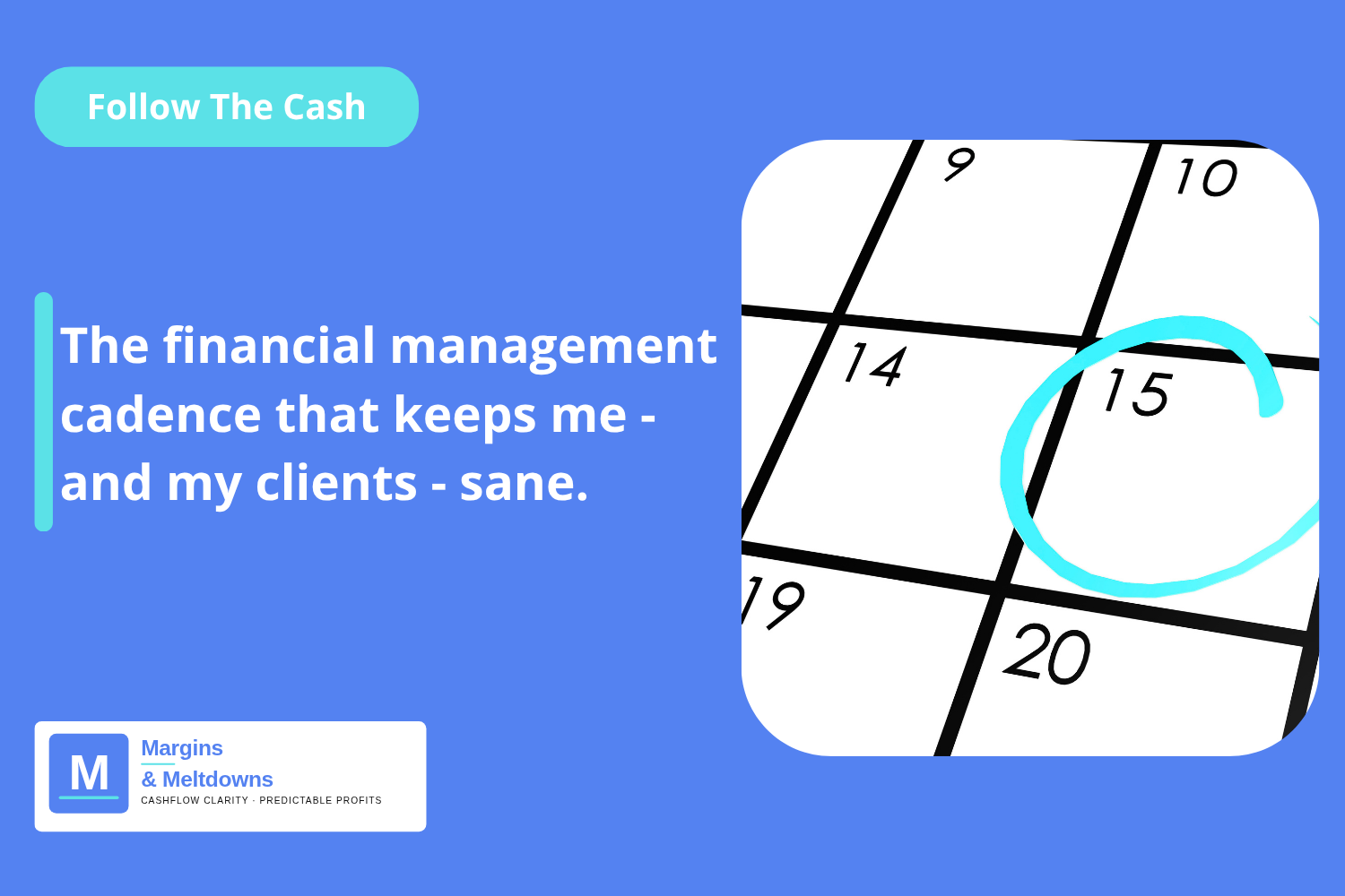 The Financial Cadence That Keeps My Business (and Sanity) Flowing