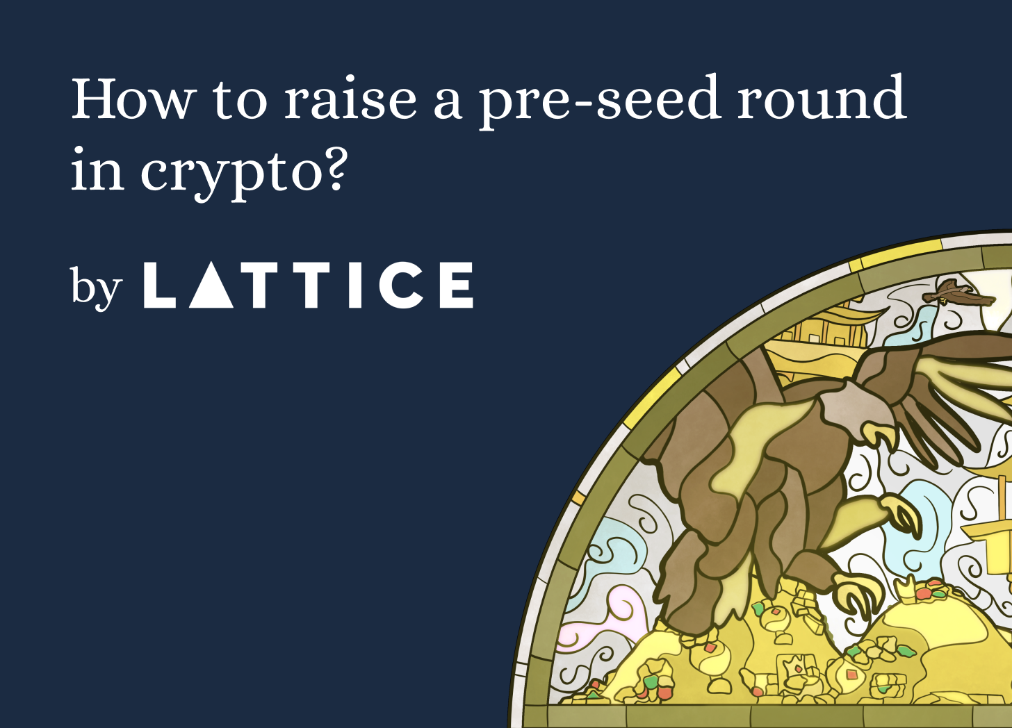 How to raise a pre-seed round in crypto