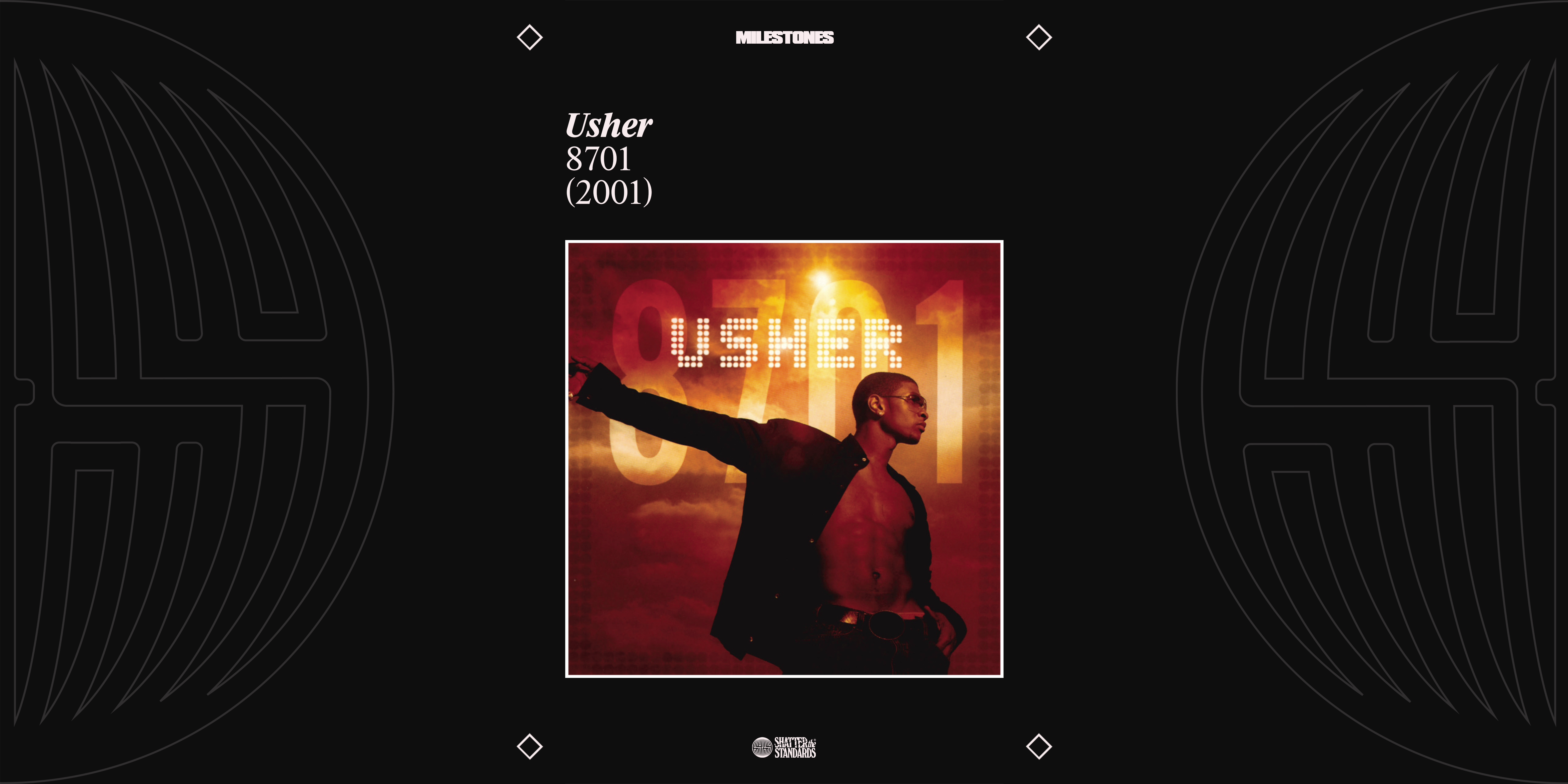 Milestones: 8701 by Usher