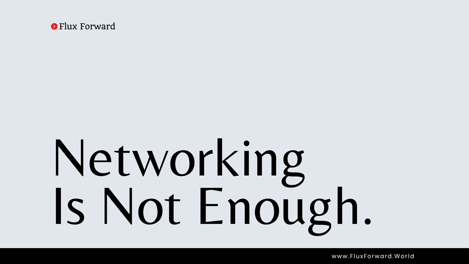 Networking Is Not Enough. cover image