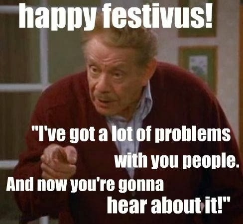 Another Festivus miracle! There will be no airing of grievances . . . today | Madison's Avenue