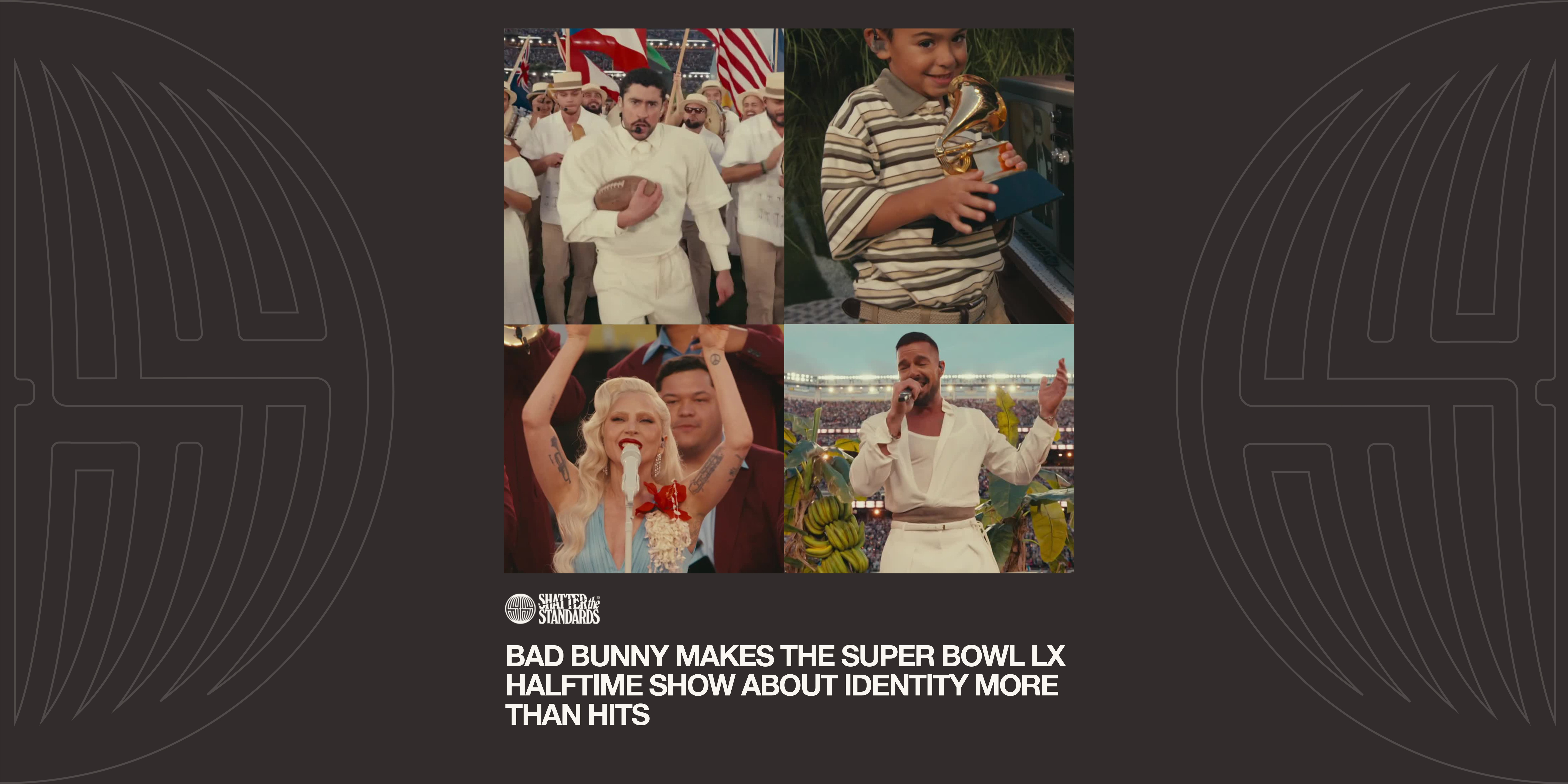 Bad Bunny Makes the Super Bowl LX Halftime Show About Identity More Than Hits