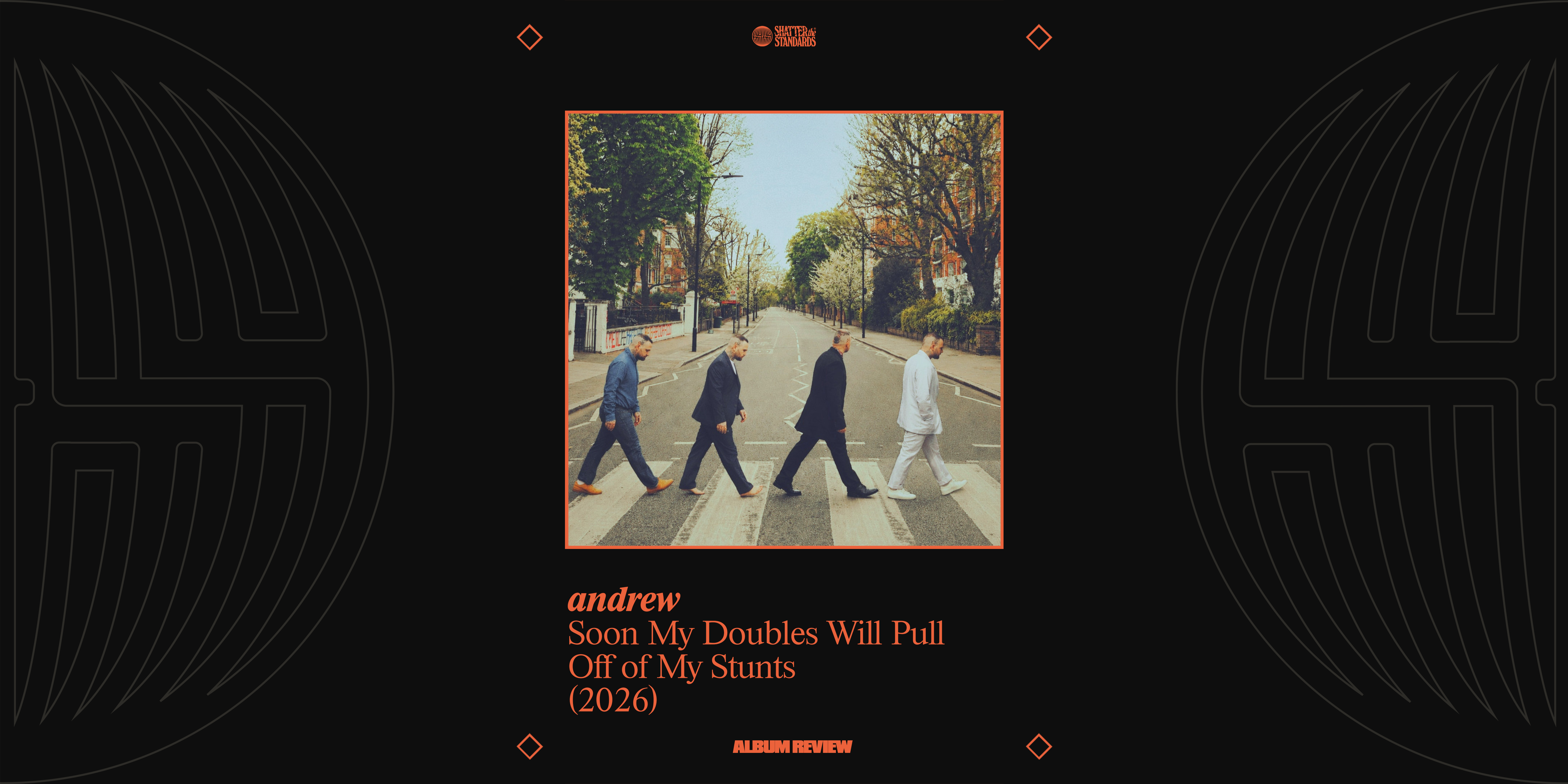 Album Review: SOON MY DOUBLES WILL PULL OFF ALL OF MY STUNTS by andrew