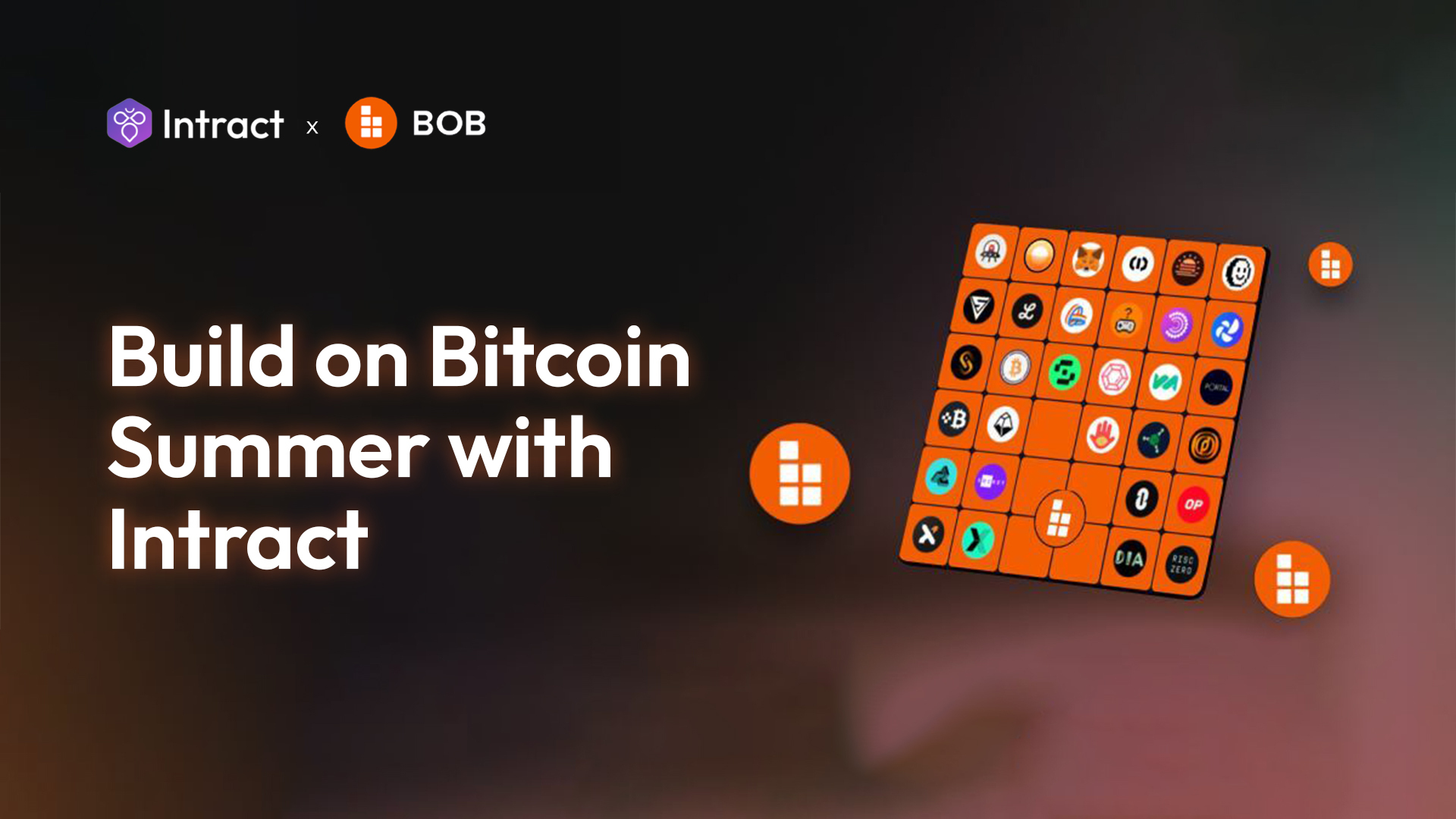 Build on Bitcoin Summer Fest with Intract