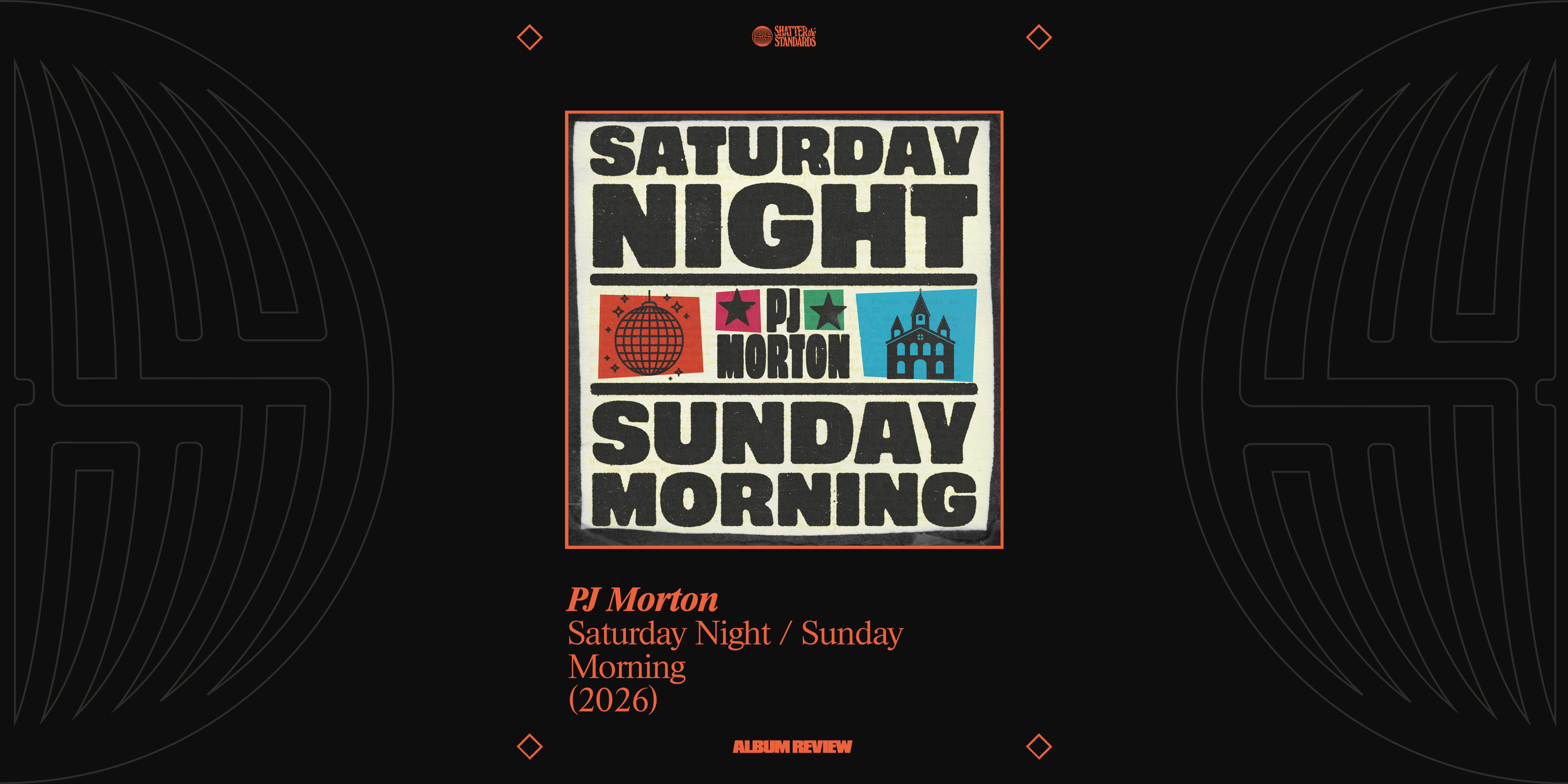 Album Review: Saturday Night / Sunday Morning by PJ Morton