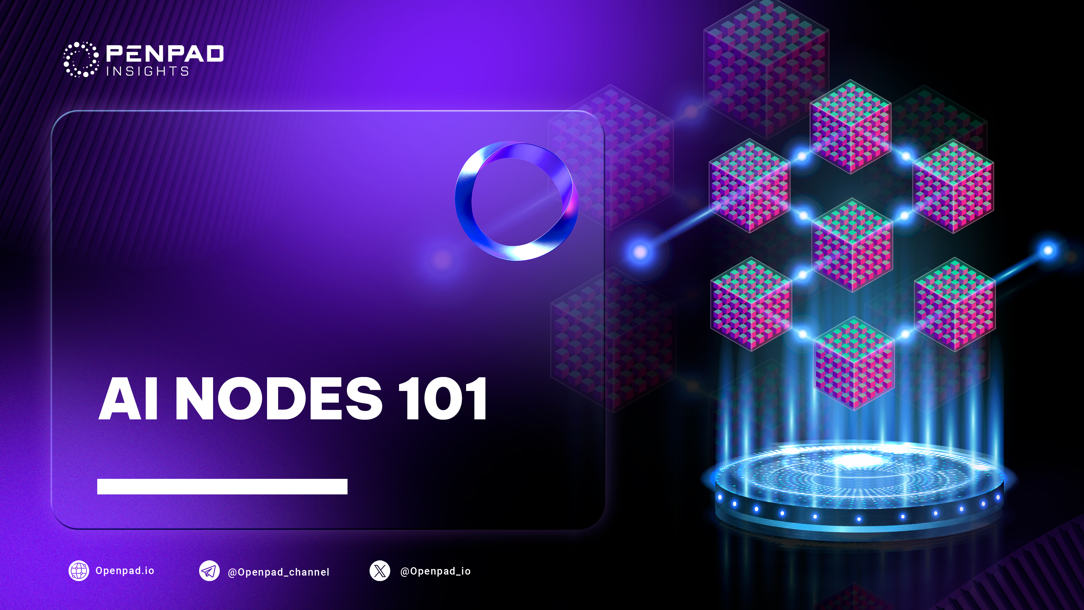 AI NODES 101 - OpenPad AI