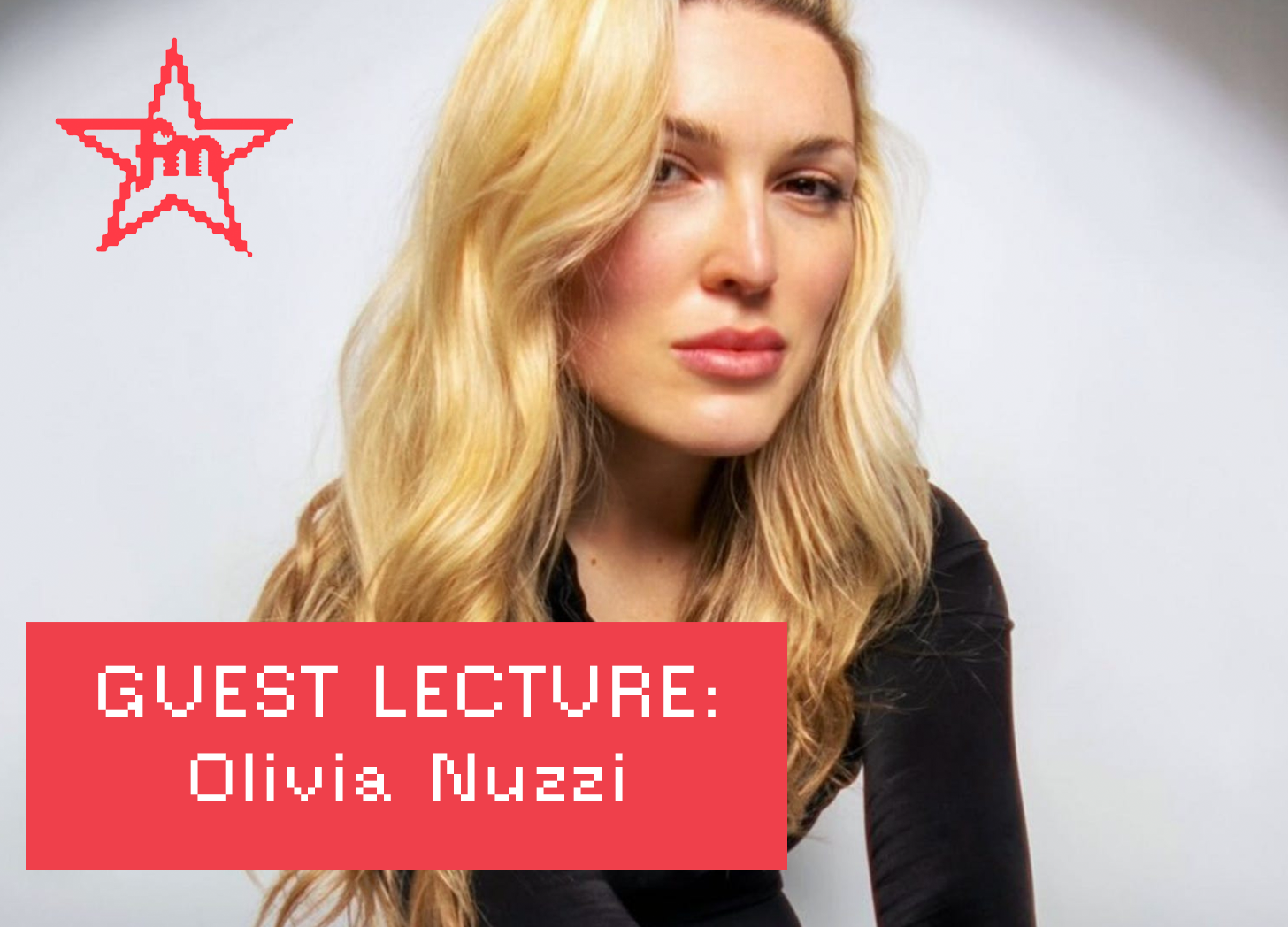Guest Lecture: Olivia Nuzzi - by Emily Sundberg