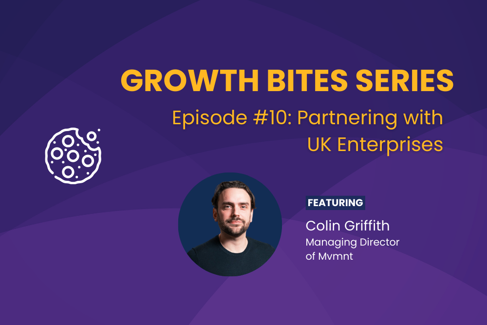Growth Bites: Partnering with UK Enterprises