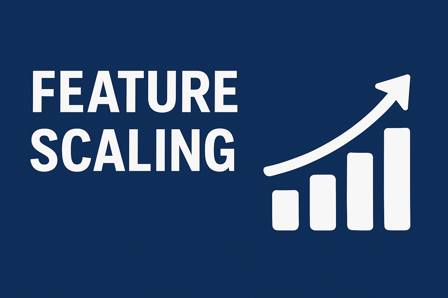 Feature Scaling Explained: The Secret Sauce Behind Smarter Machine ...