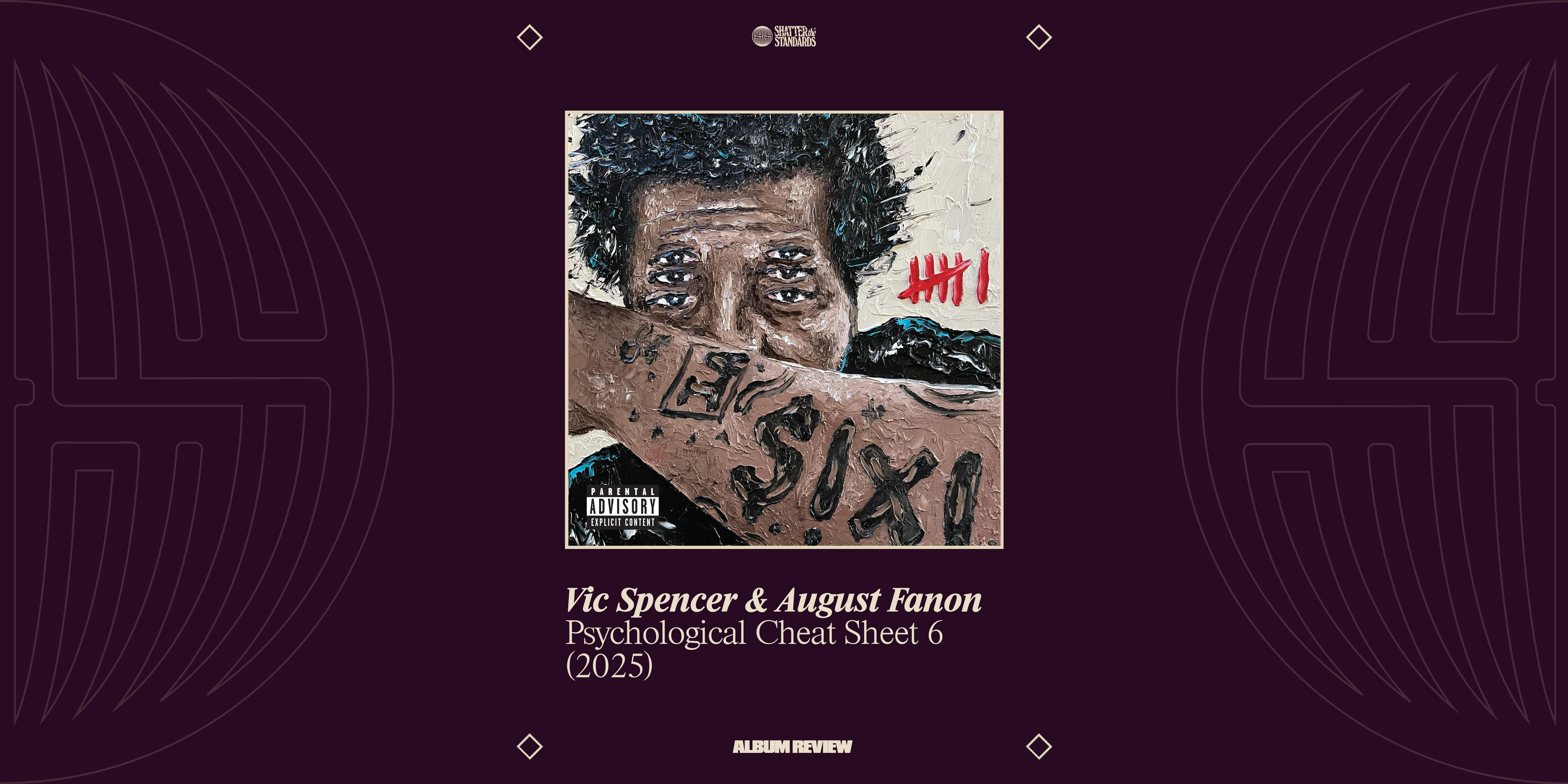 Album Review: Psychological Cheat Sheet 6 by Vic Spencer & August Fanon