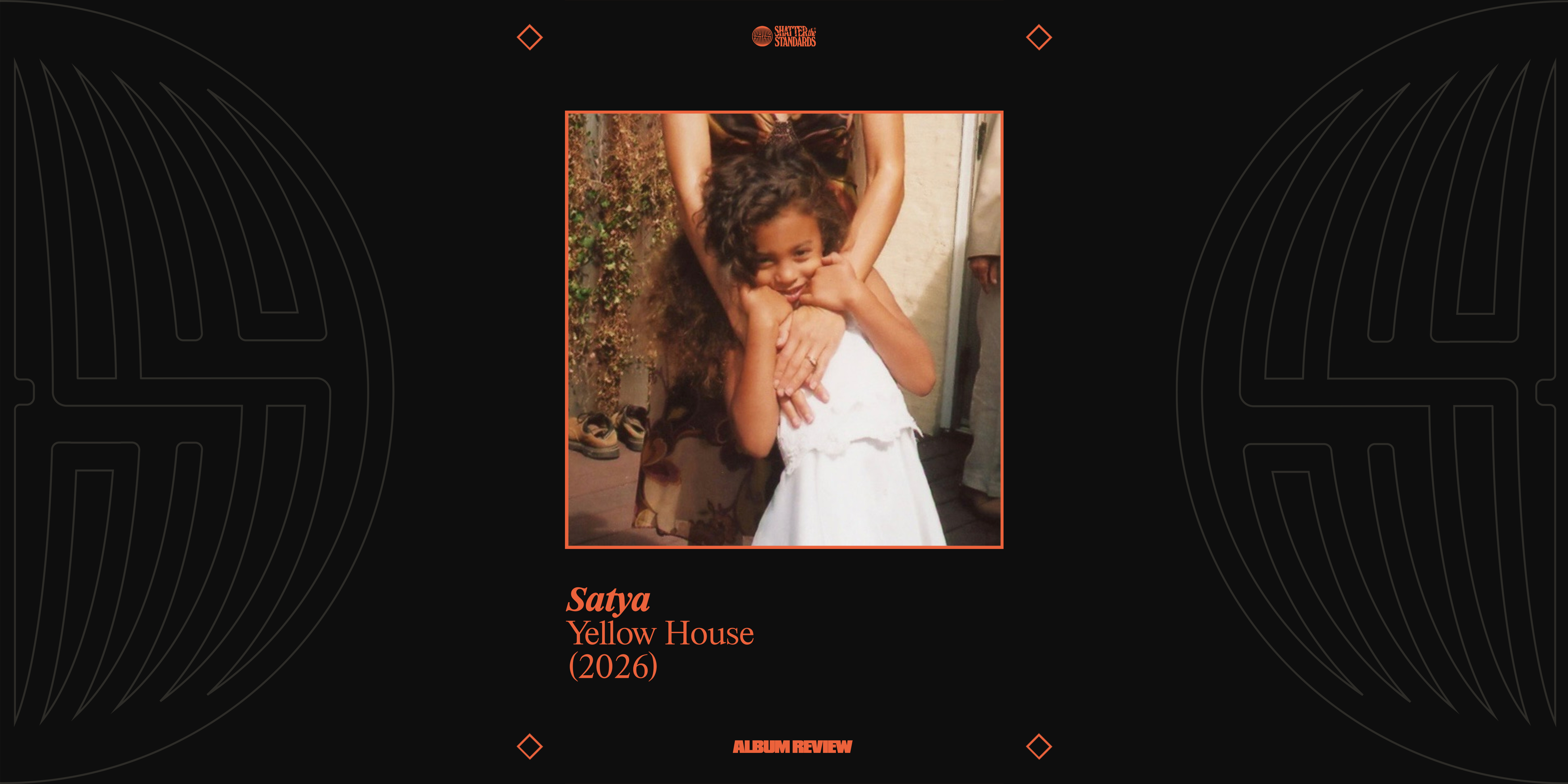 Album Review: Yellow House by Satya