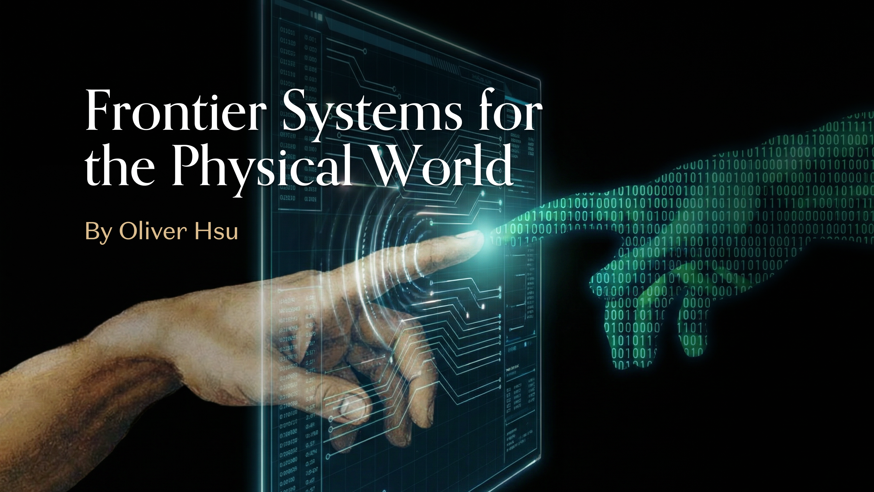 Frontier Systems for the Physical World