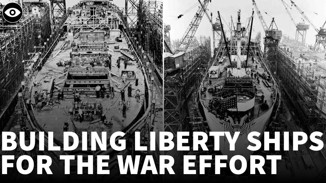 How America Built 2,710 Liberty Ships: The 1941 Race to Supply the ...