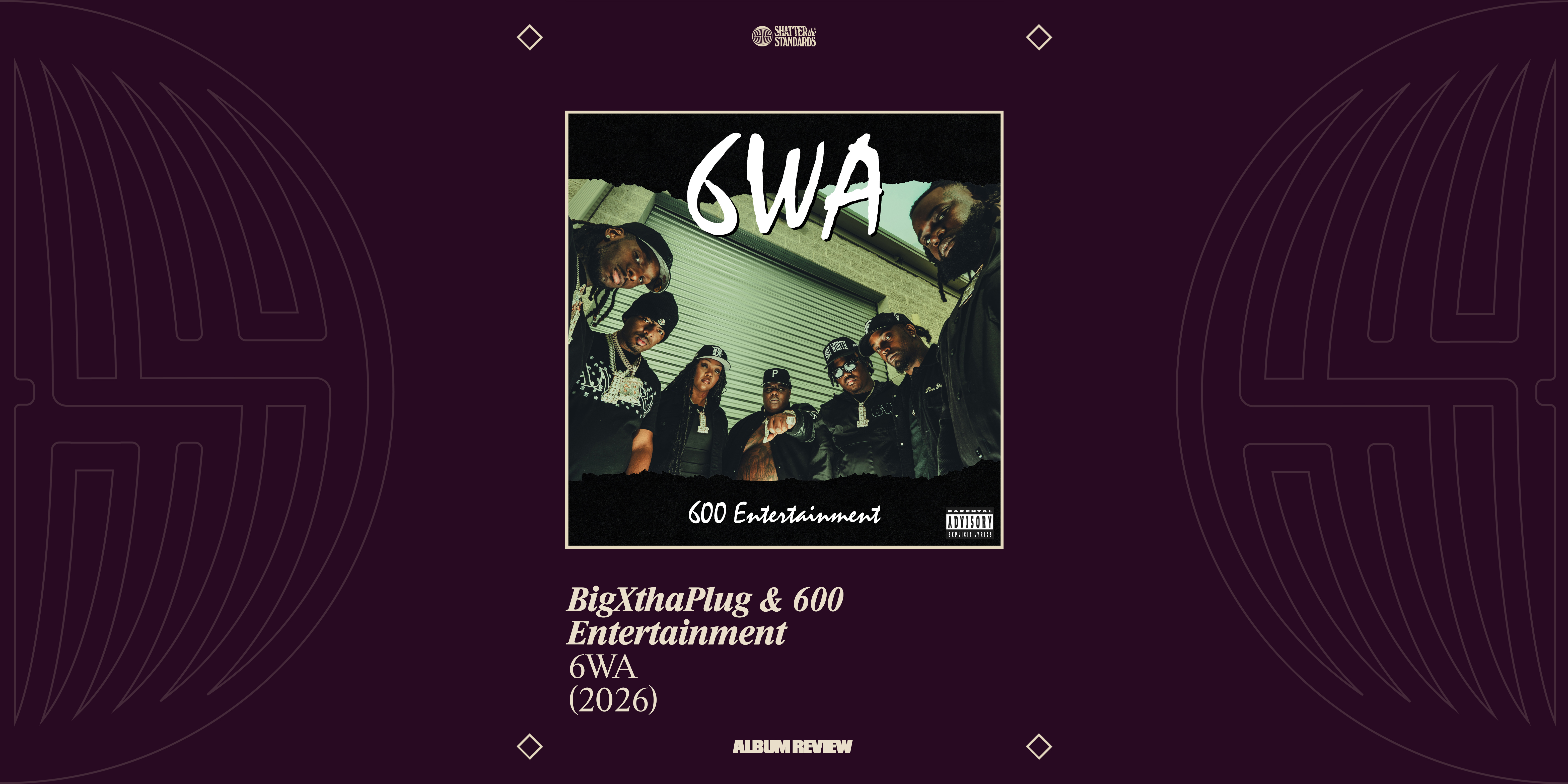 Album Review: 6WA by BigXthaPlug & 600 Entertainment