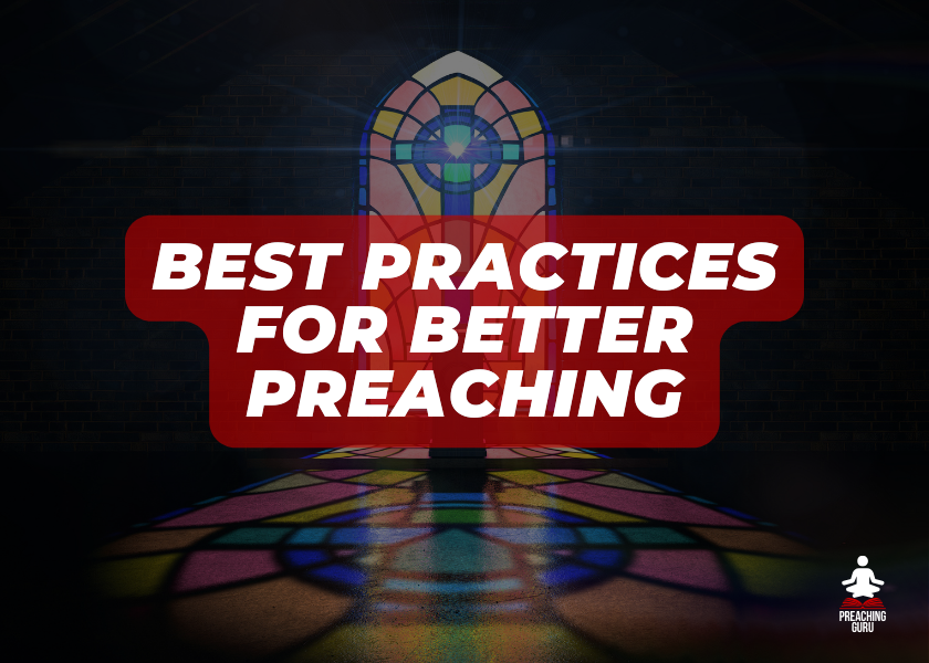 📖 Best Practices for Better Preaching - Preaching Guru
