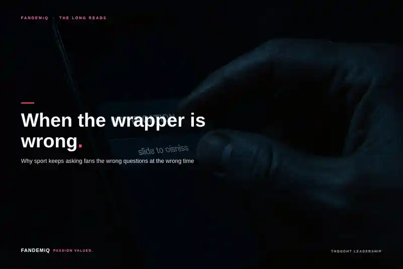 When the wrapper is wrong, nobody opens it.