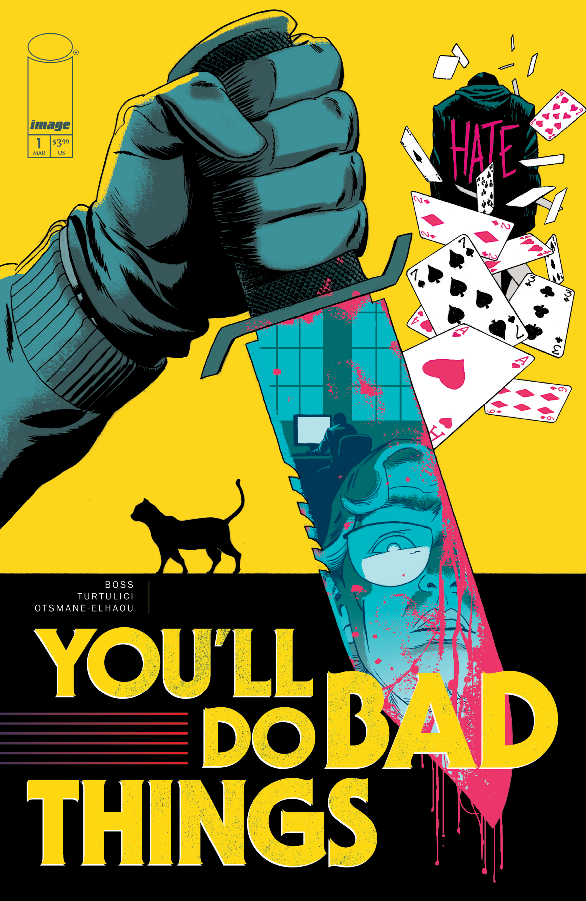 OUT NOW: YOU’LL DO BAD THINGS #1