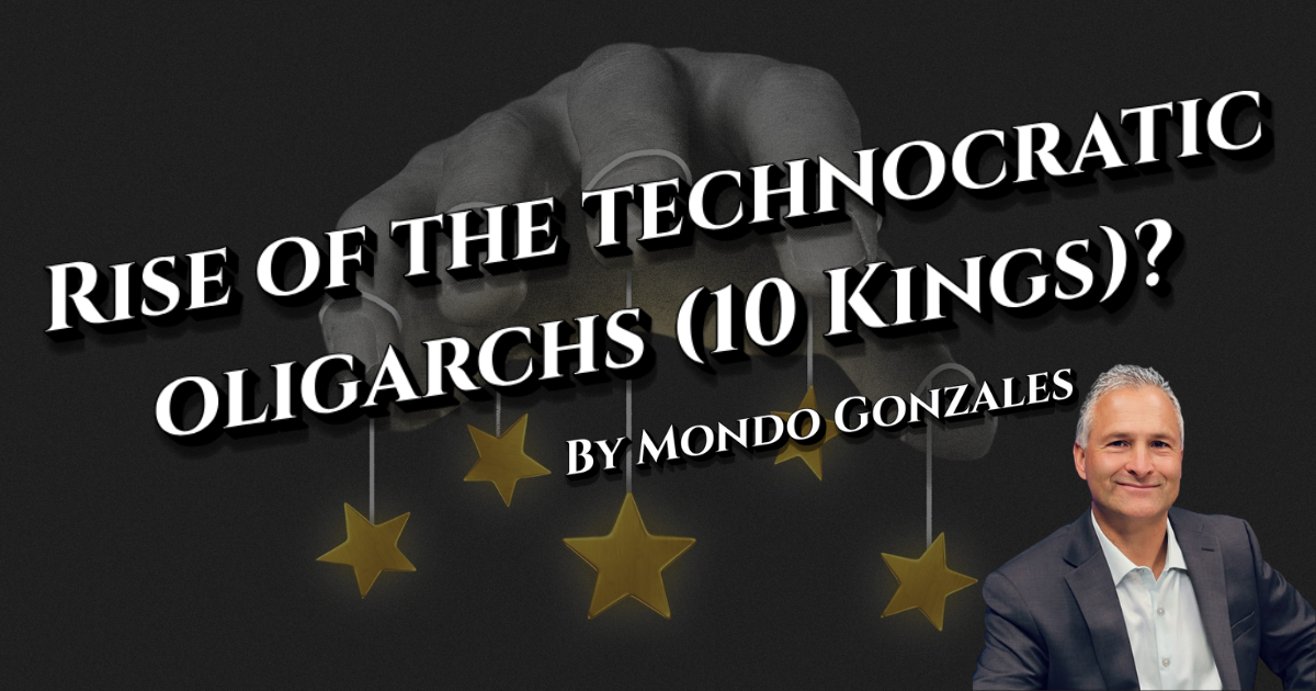 Technoctatic Rise of the Technocratic Oligarchs (10 Kings?)