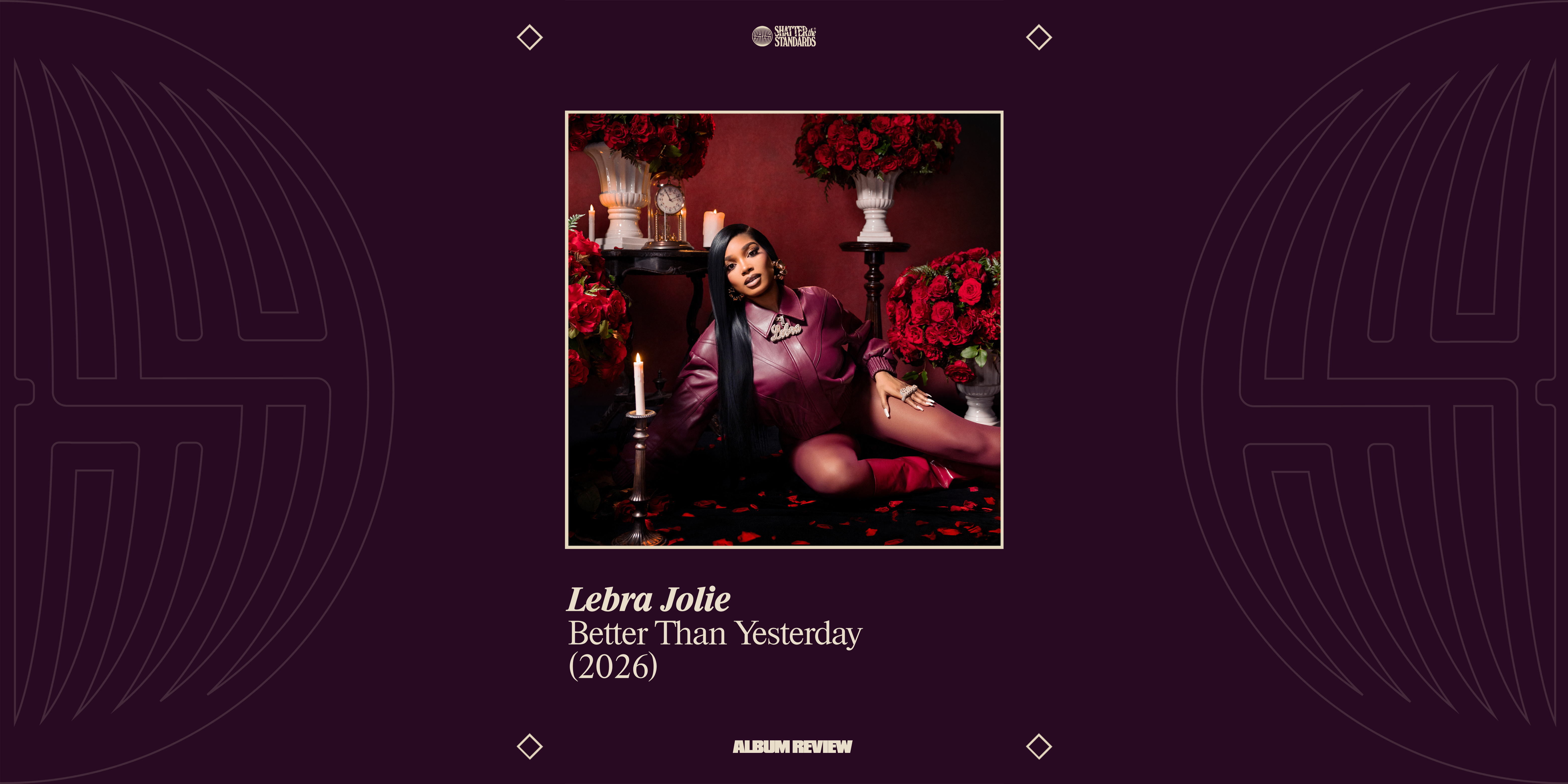 Album Review: Better Than Yesterday by Lebra Jolie