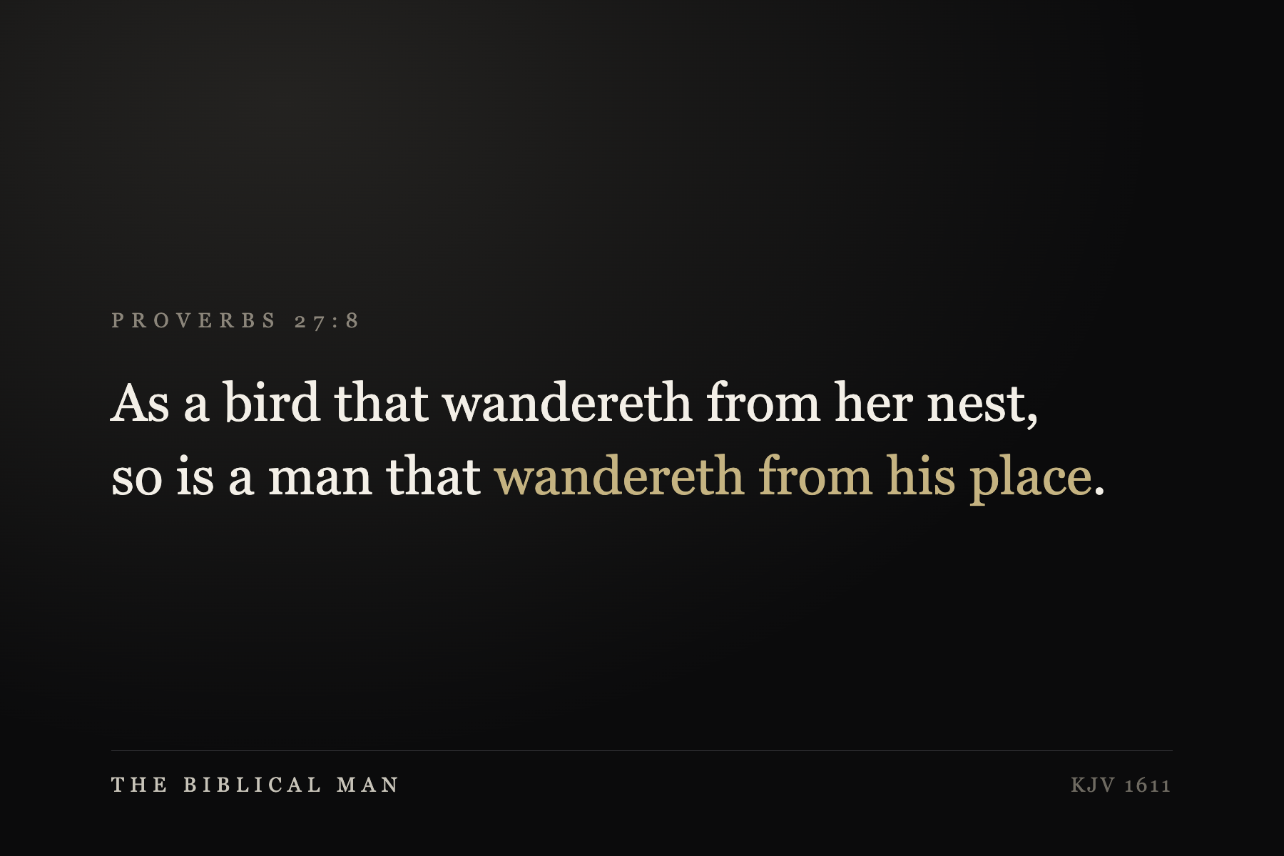 a bird that wandereth from her nest