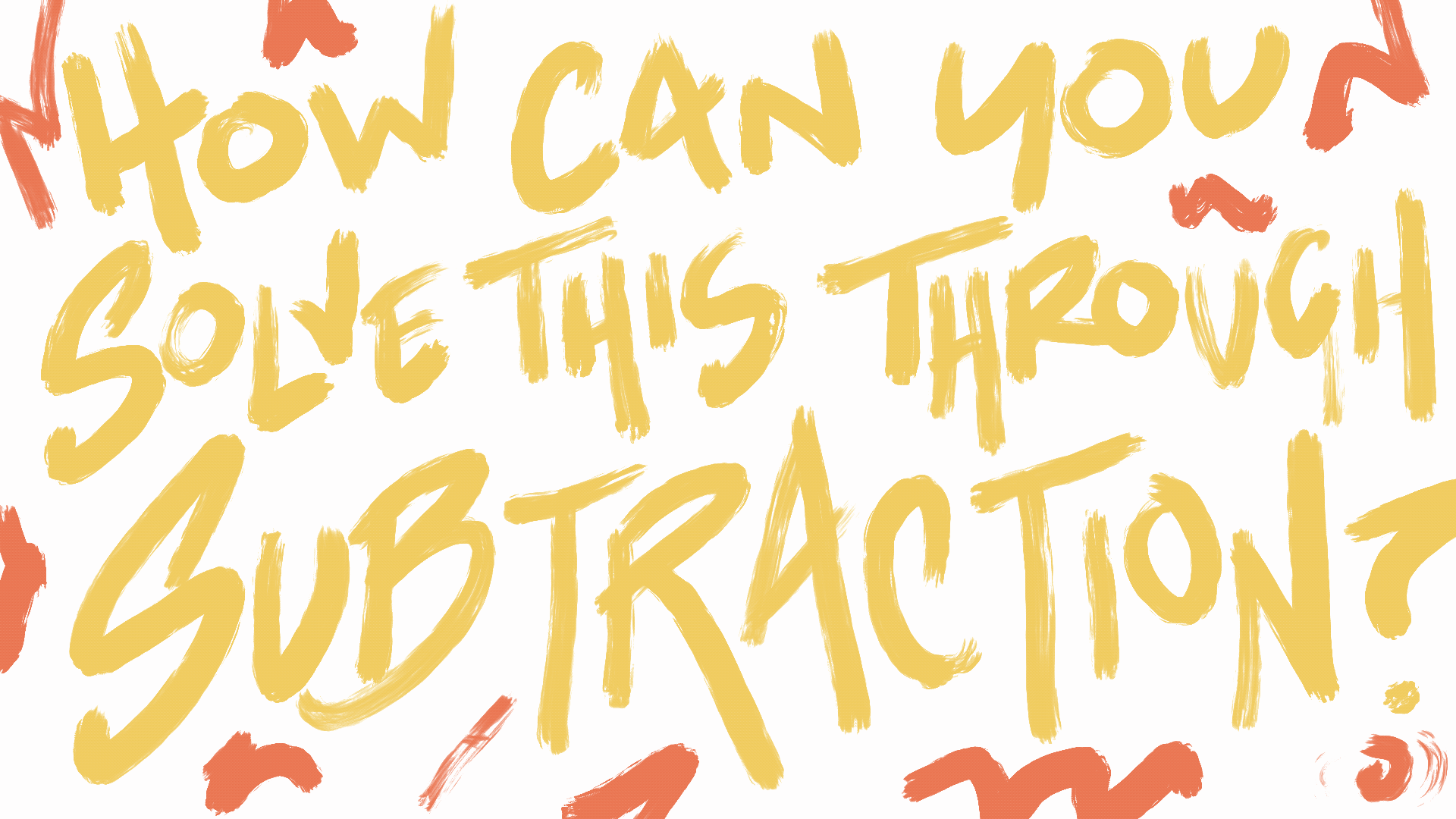 How can you solve this through subtraction?