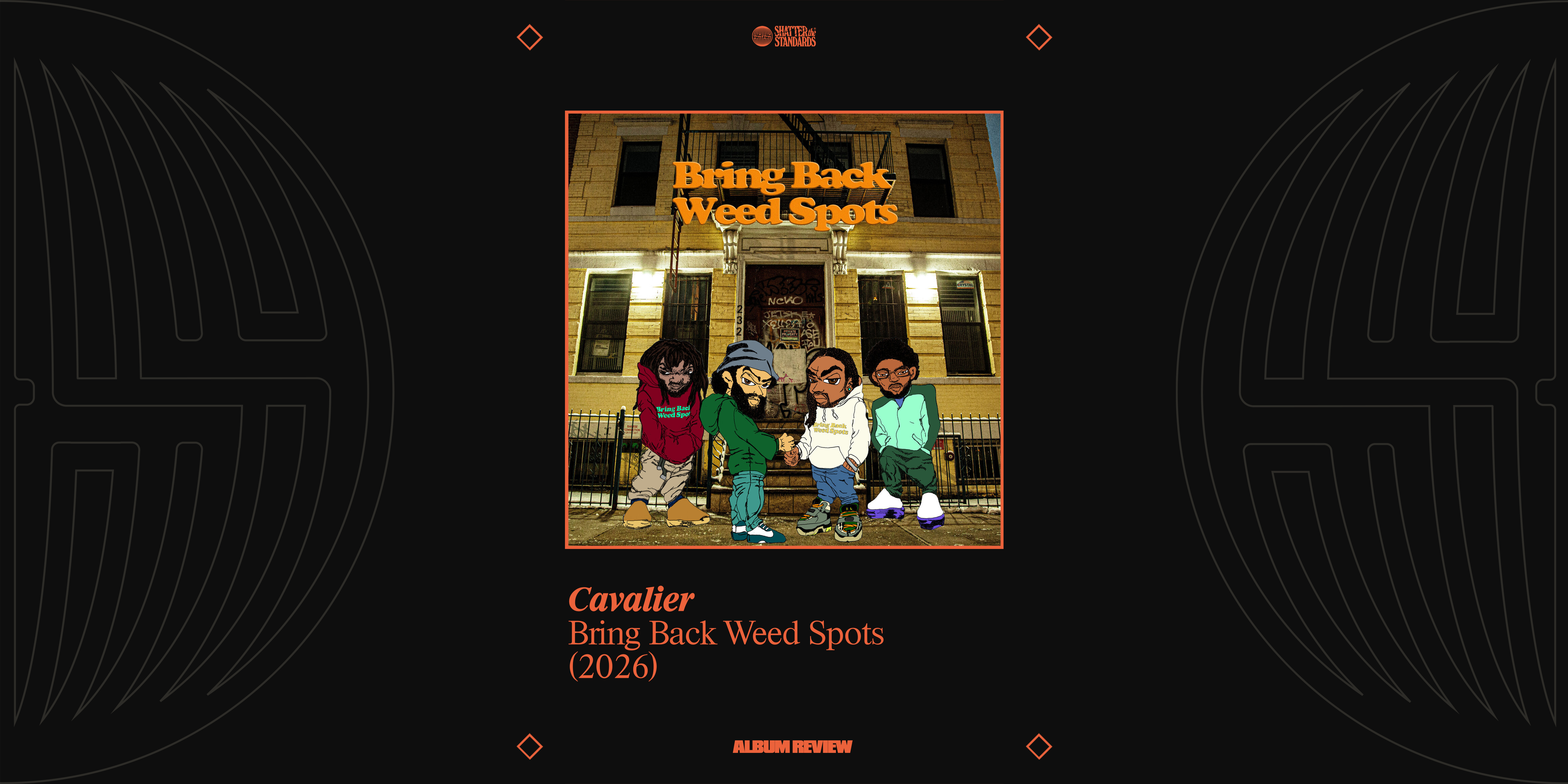Album Review: Bring Back Weed Spots by Cavalier