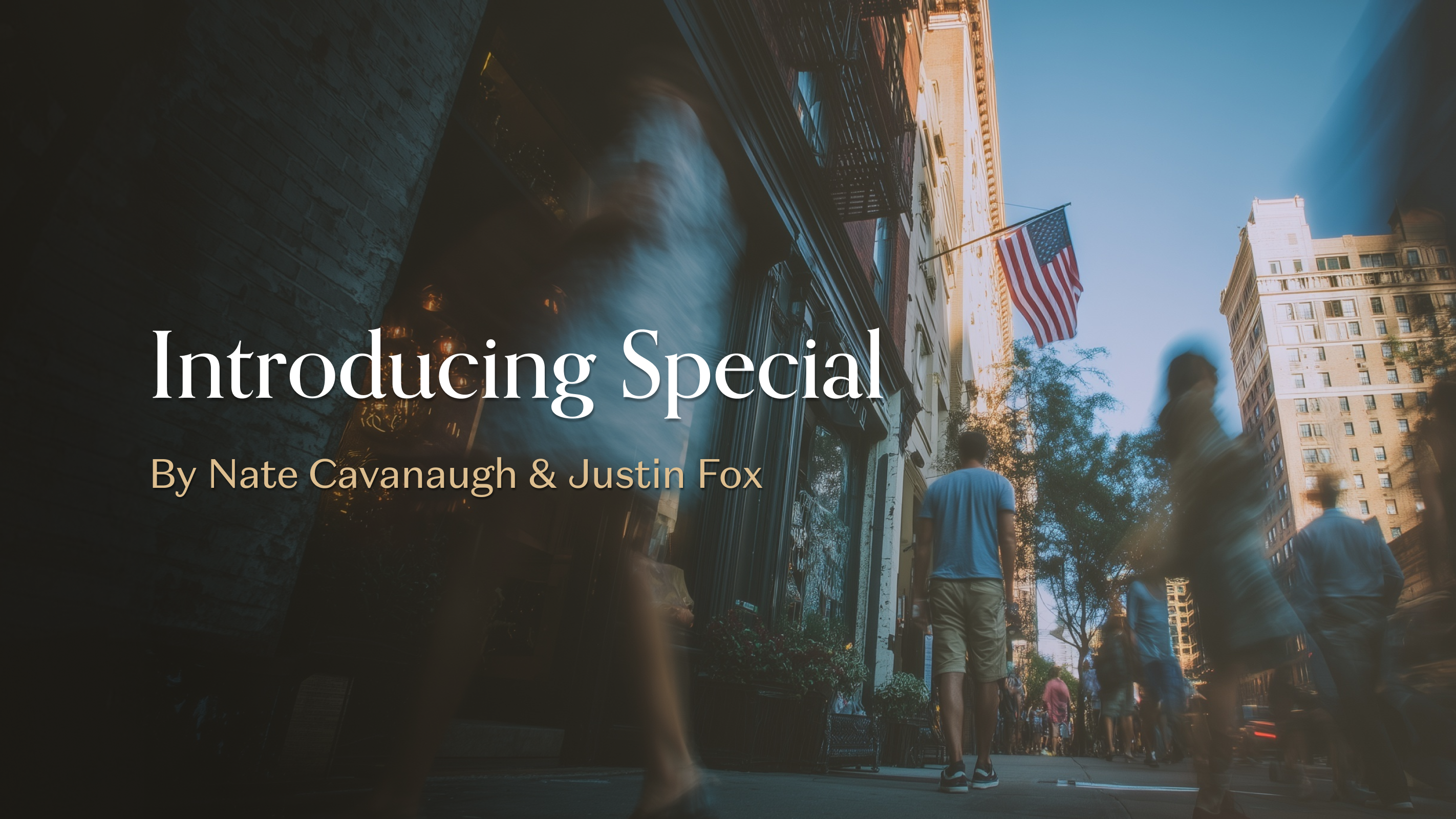 Introducing Special