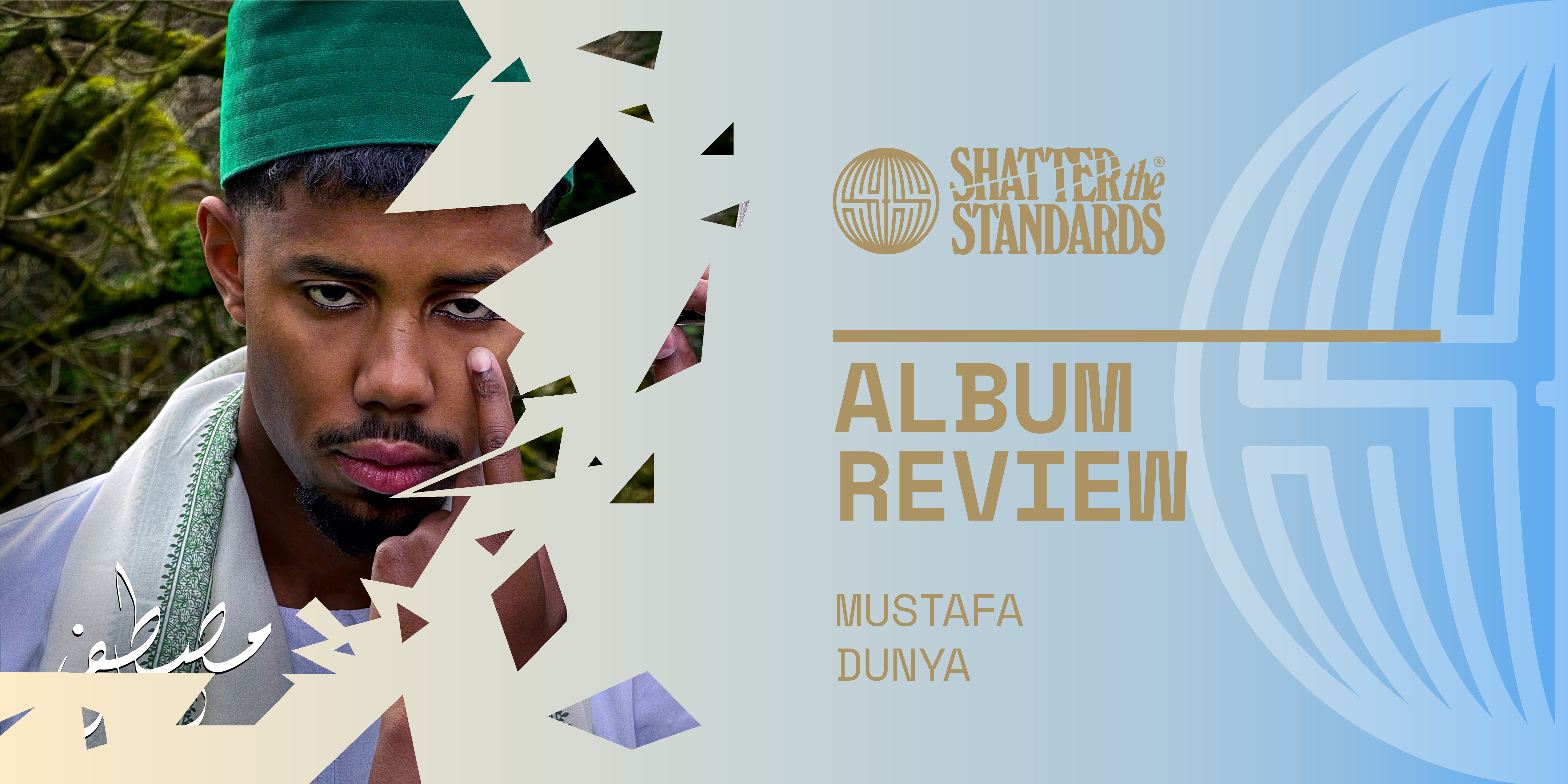 Album Review: Dunya by Mustafa - by Ameenah Laquita