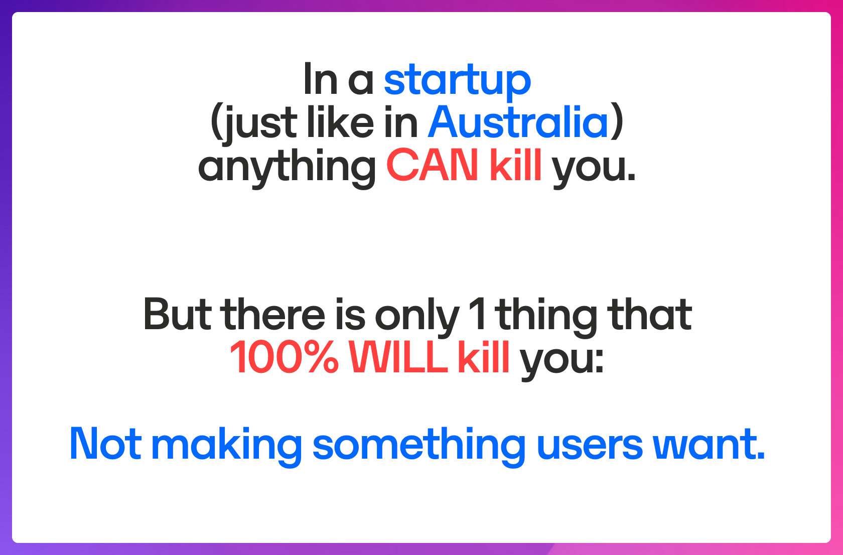 13 reasons startups fail.