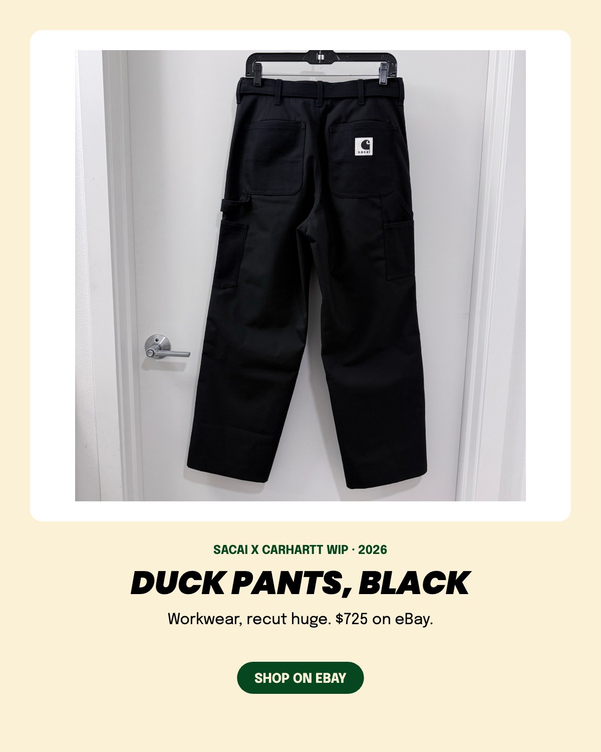 sacai x Carhartt WIP Duck Pants in black, $725 on eBay