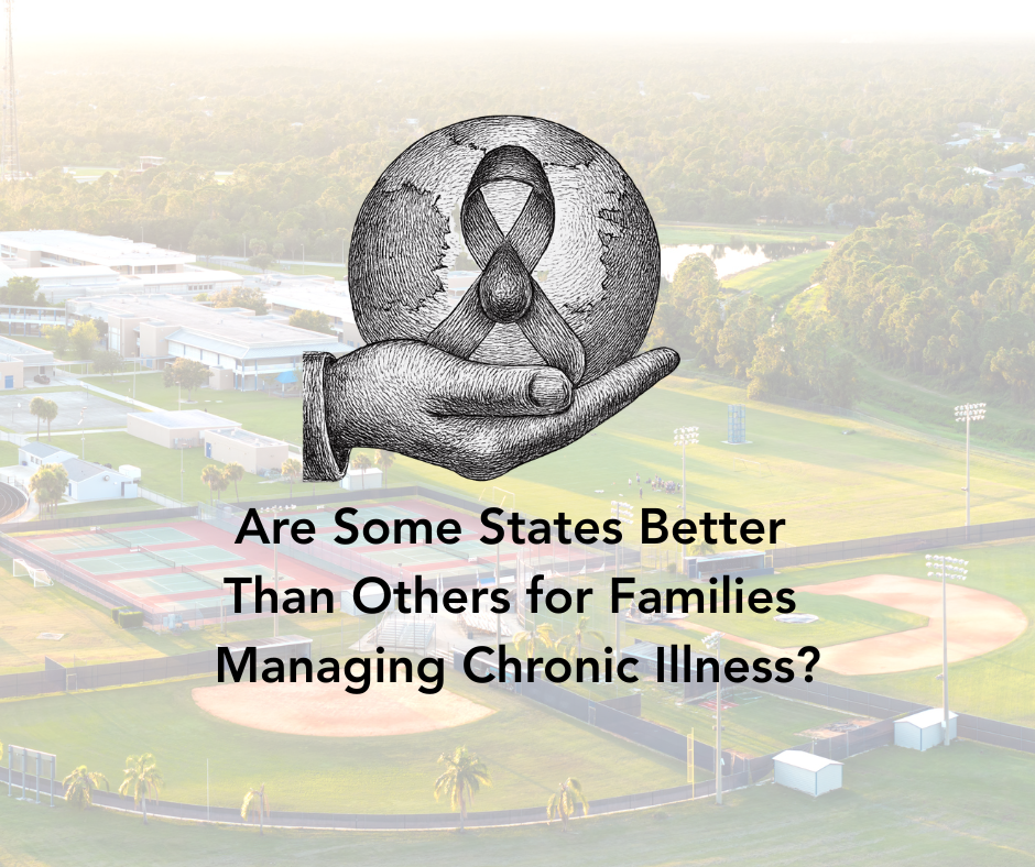 Are Some States Better Than Others for Families Managing Chronic Illness?