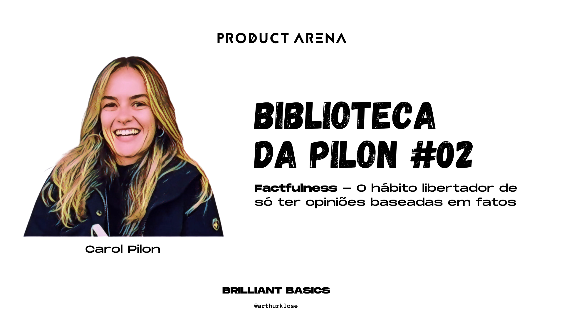 Biblioteca da Pilon: resenha de Factfulness