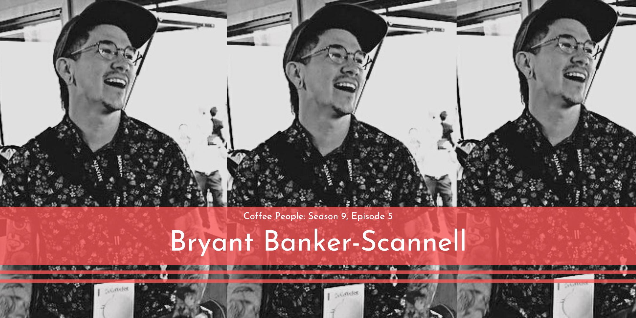 Coffee People: Bryant Banker-Scanell, Relative Coffee/Mill City Roasters