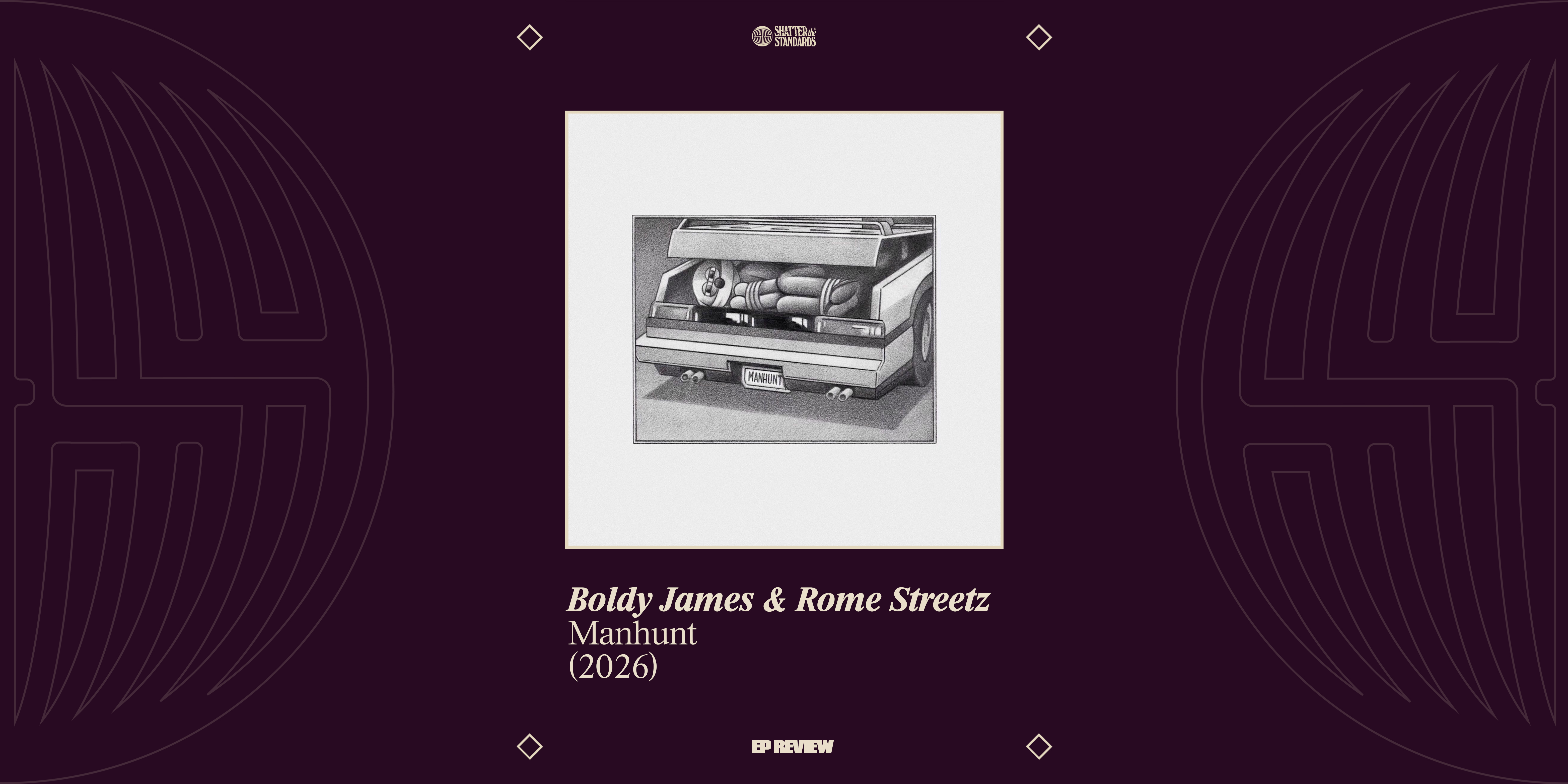 EP Review: Manhunt by Boldy James & Rome Streetz