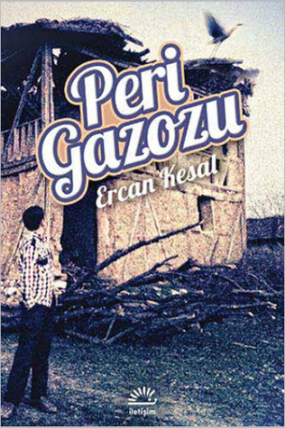Peri Gazozu (Ercan Kesal, İletişim Yayınları / 2013)