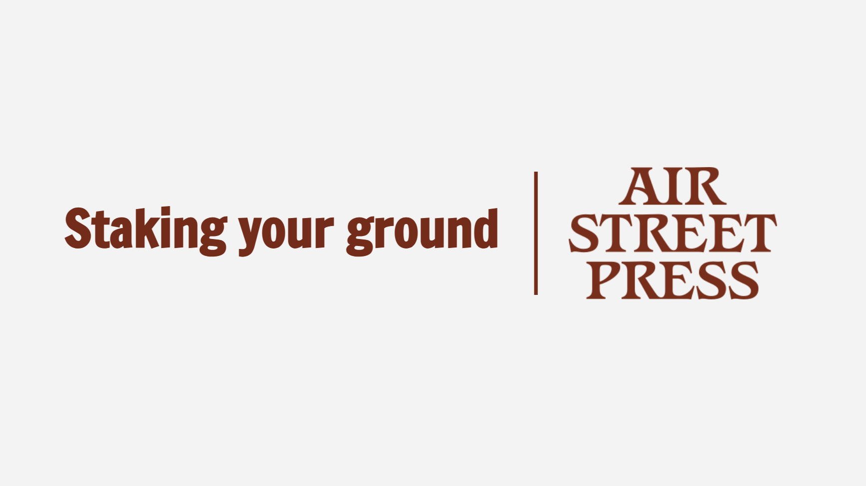 Staking your ground