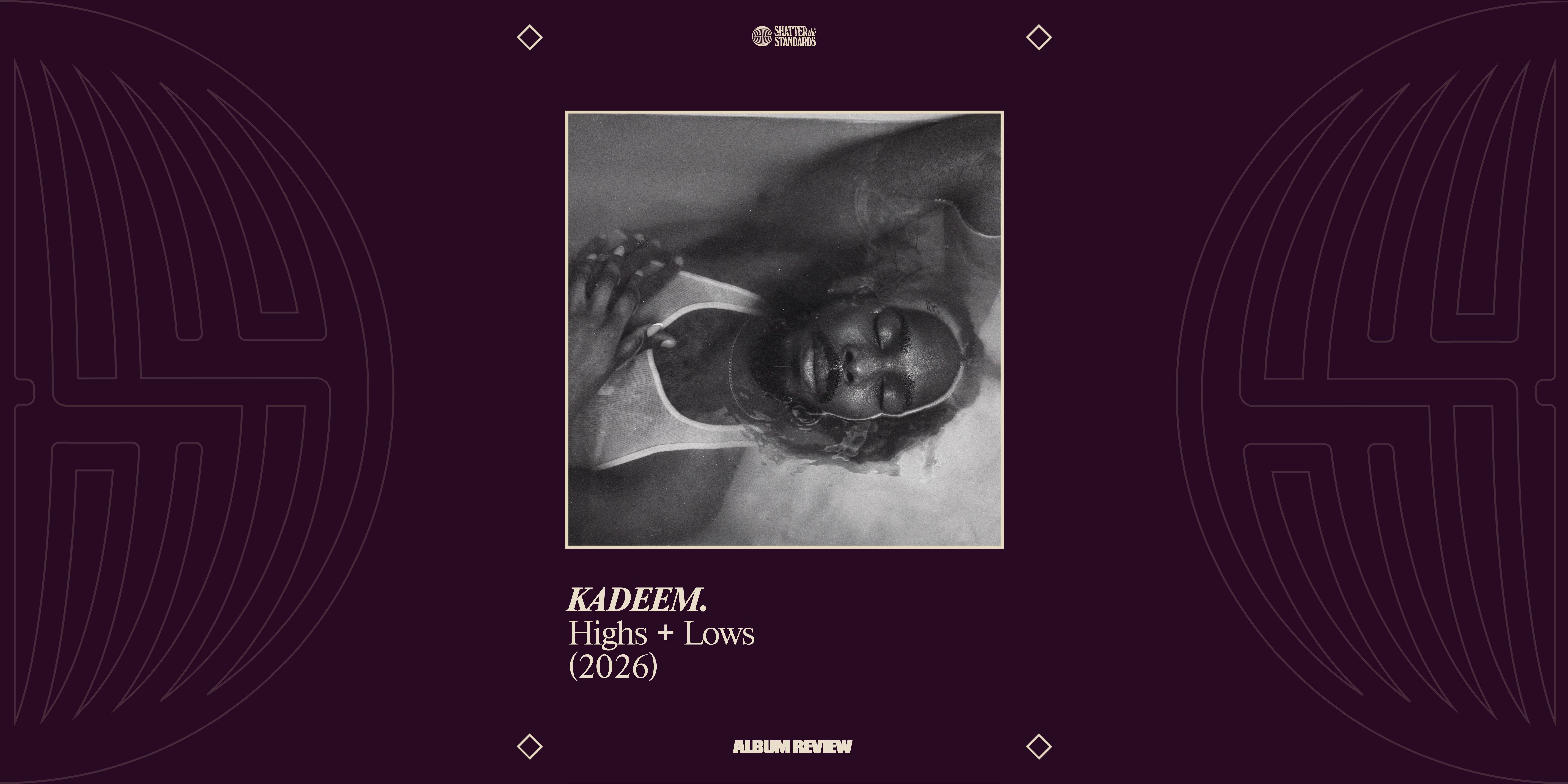 Album Review: Highs + Lows by KADEEM.